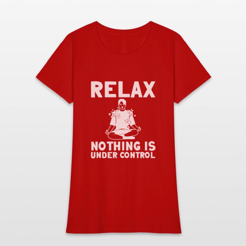 Relax Nothing Is Under Control 8