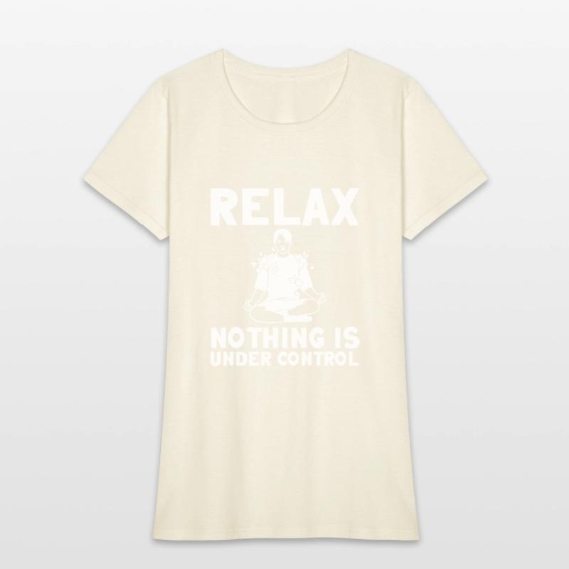 Relax Nothing Is Under Control 8