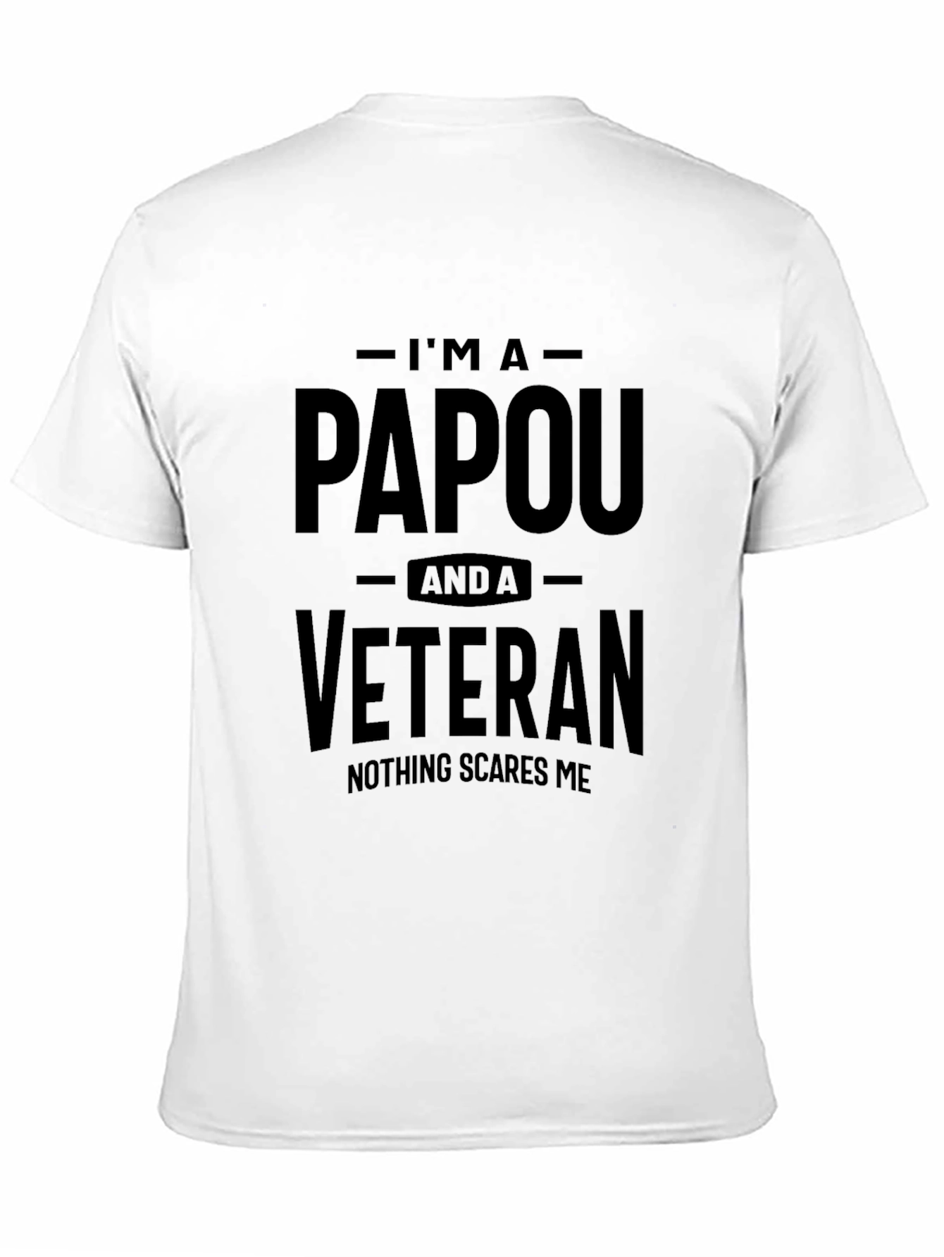 Im A Papou and a Veteran T-Shirt