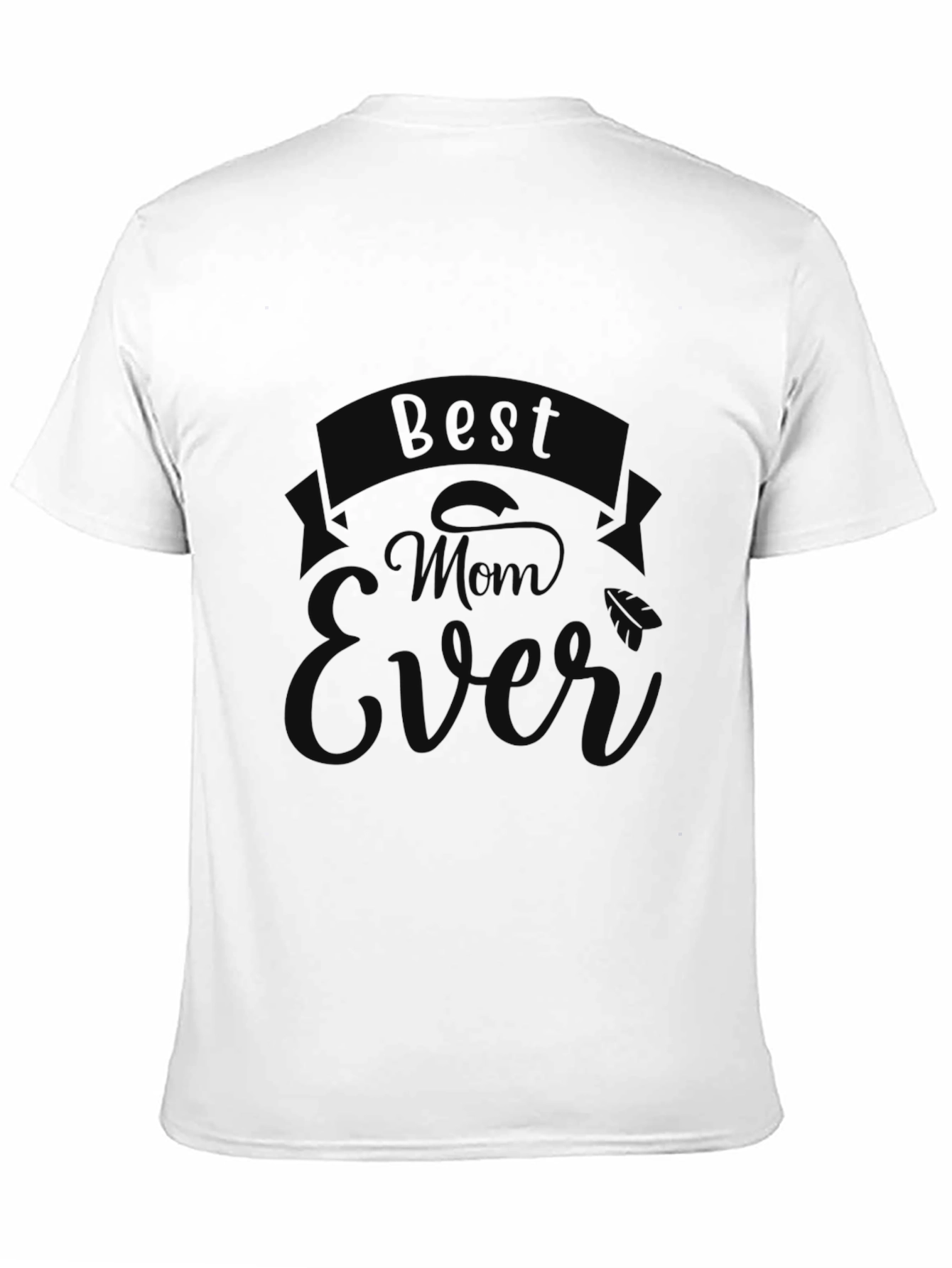 Best Mom Ever Black Graphic Tee