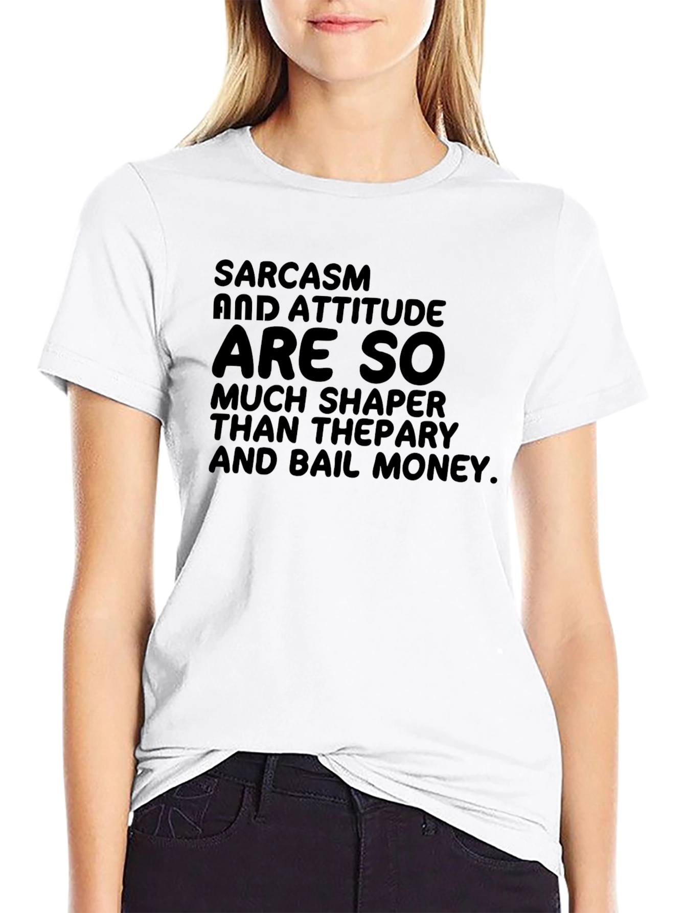 Sarcasm Attitude T-Shirt Funny Statement Tee