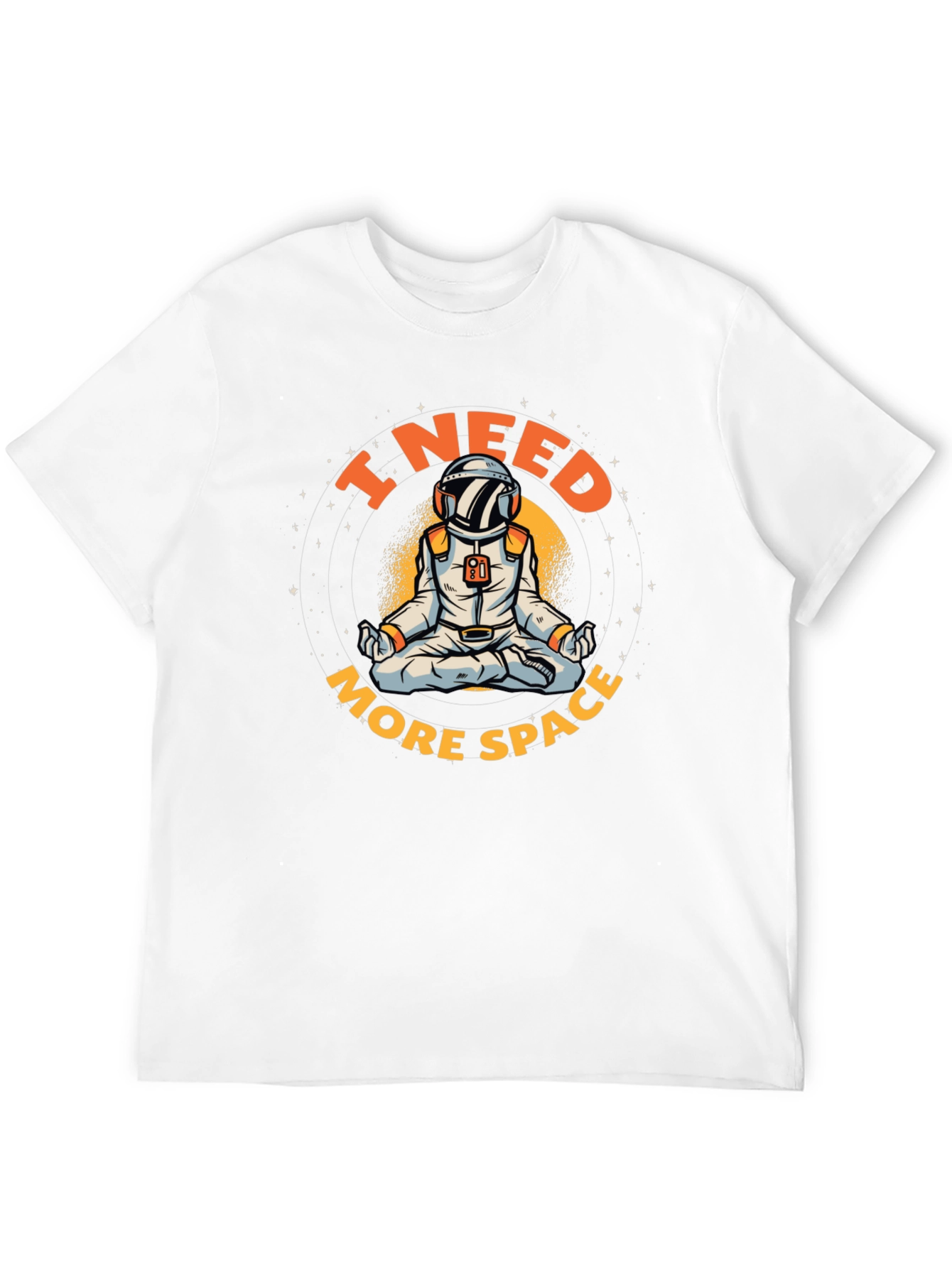 I Need More Space Astronaut T-Shirt
