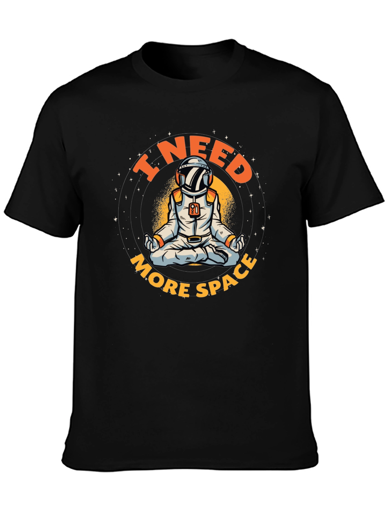 I Need More Space Astronaut T-Shirt