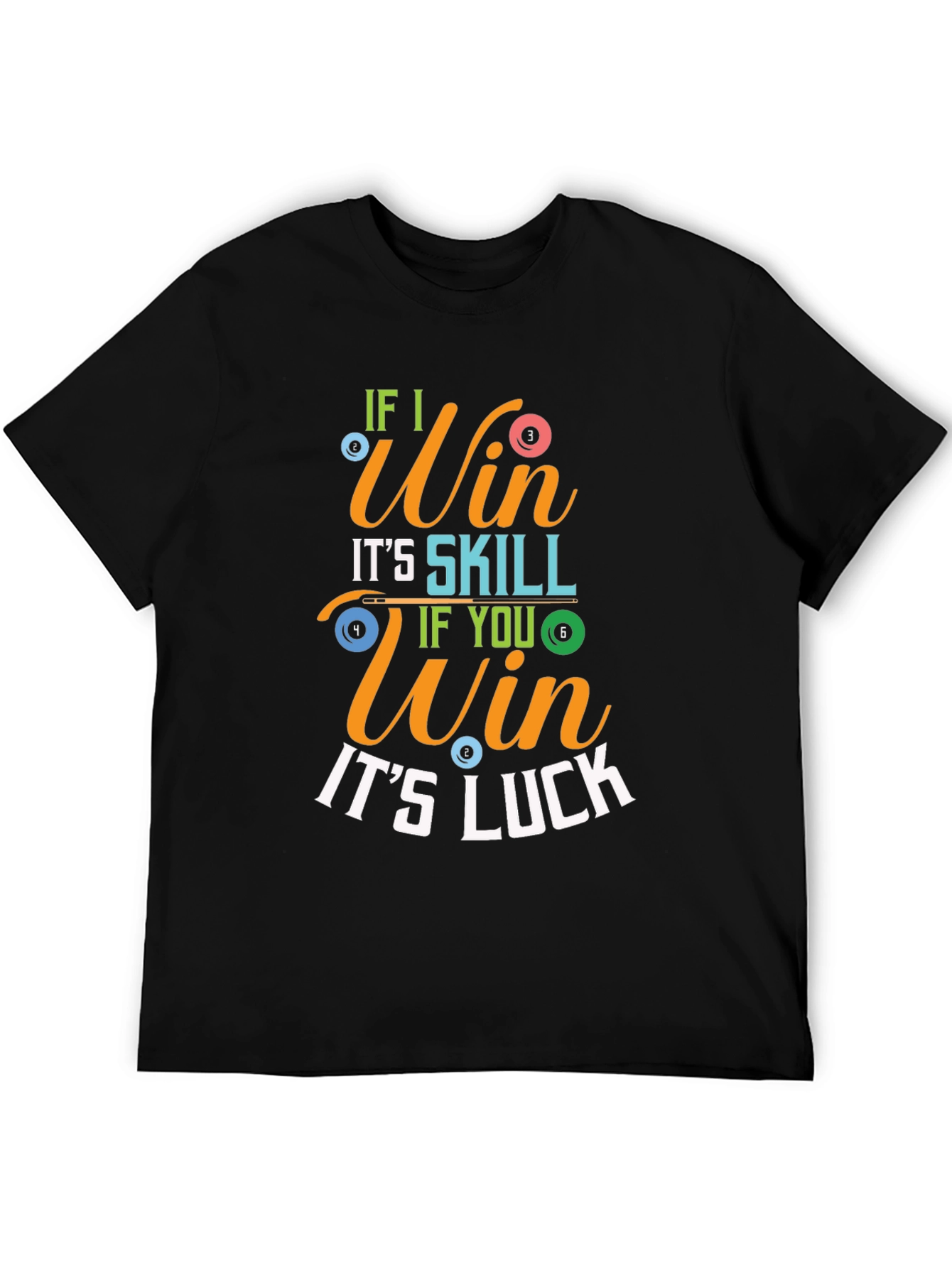 Billiards If I Win Graphic Tee