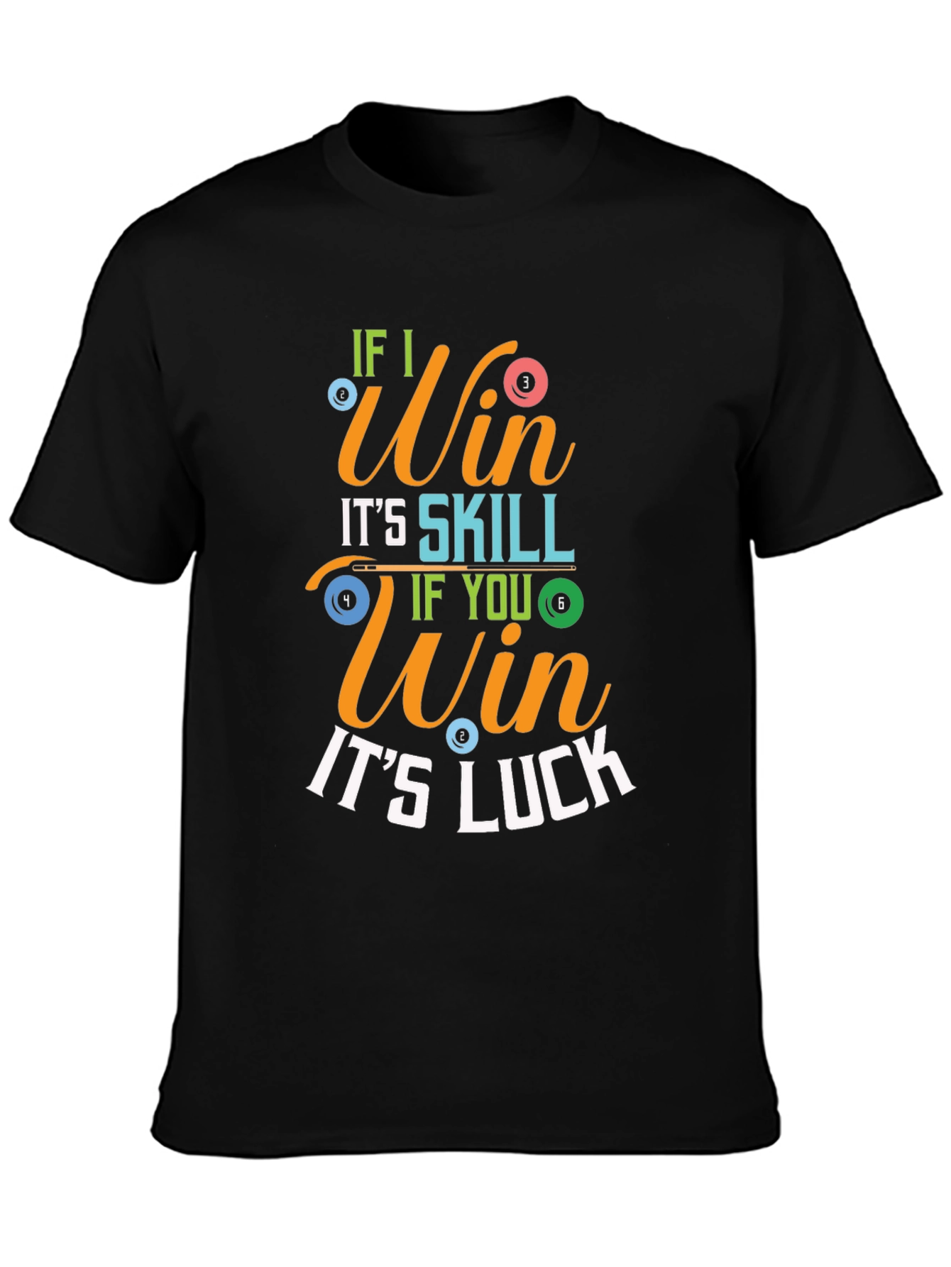 Billiards If I Win Graphic Tee