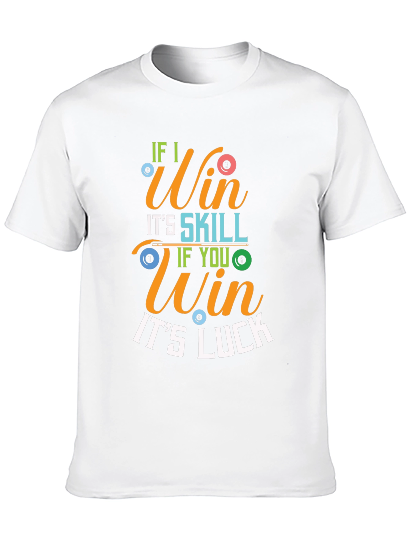 Billiards If I Win Graphic Tee