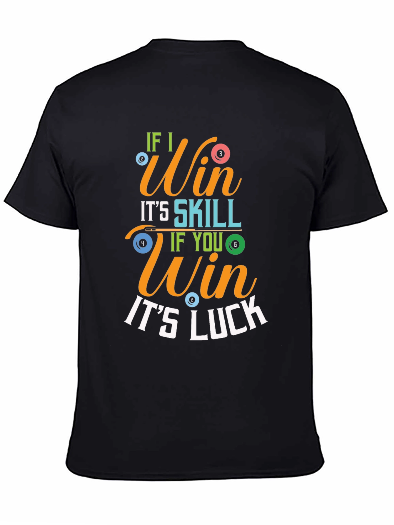 Billiards If I Win Graphic Tee