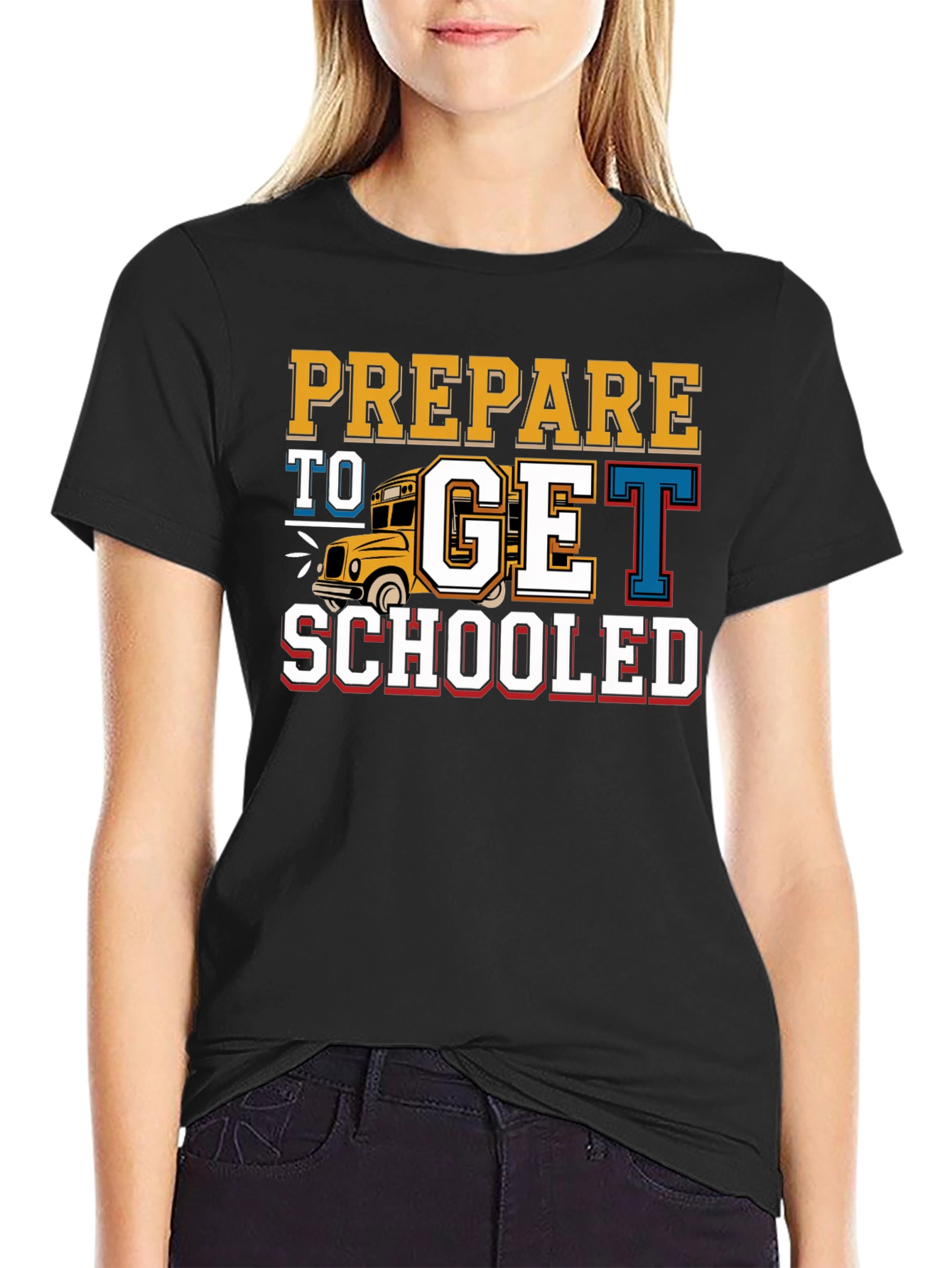 Prepare to Get Schooled T-Shirt Back to School