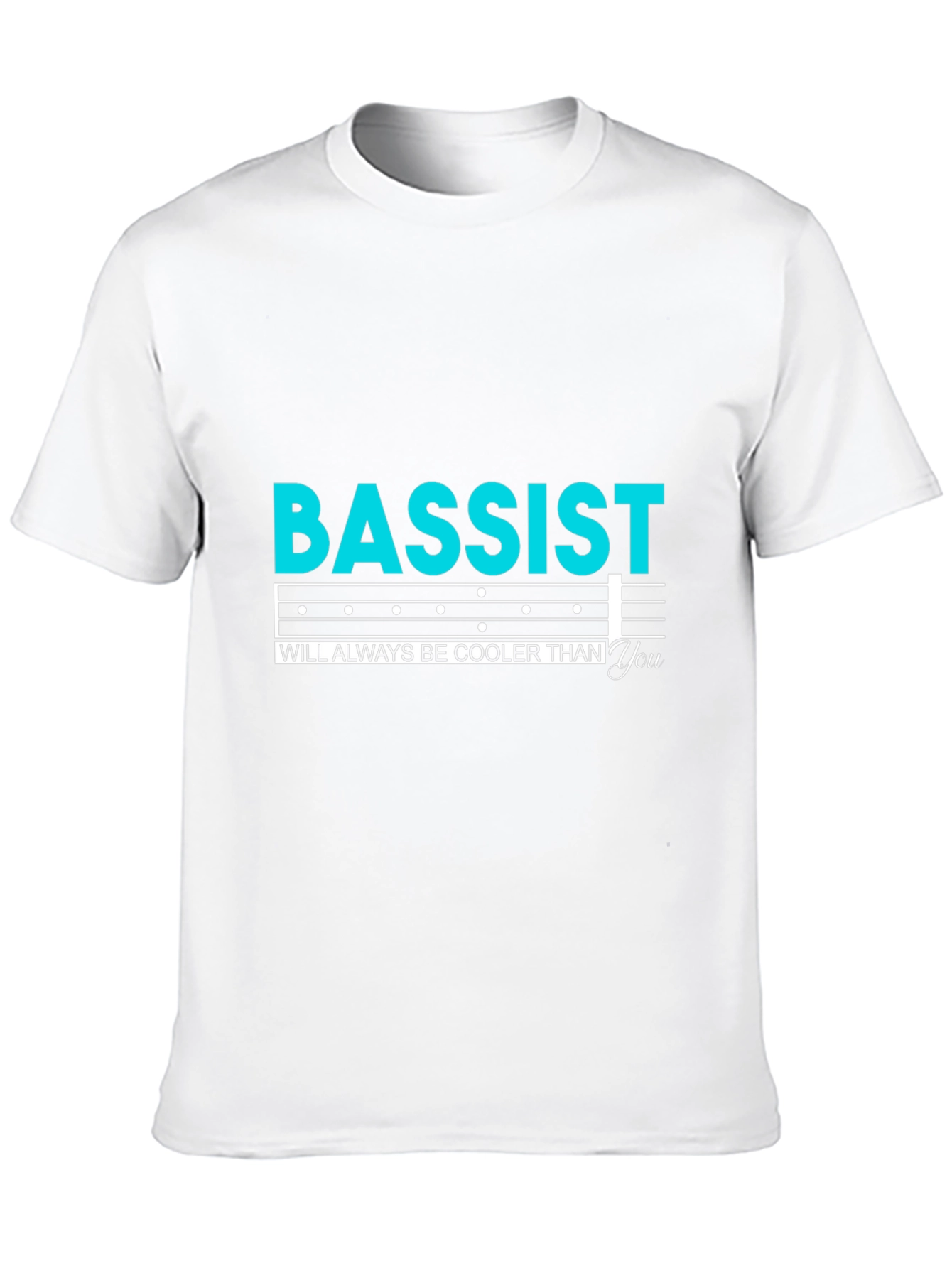 Bassist Always Cooler Than You Black T-Shirt