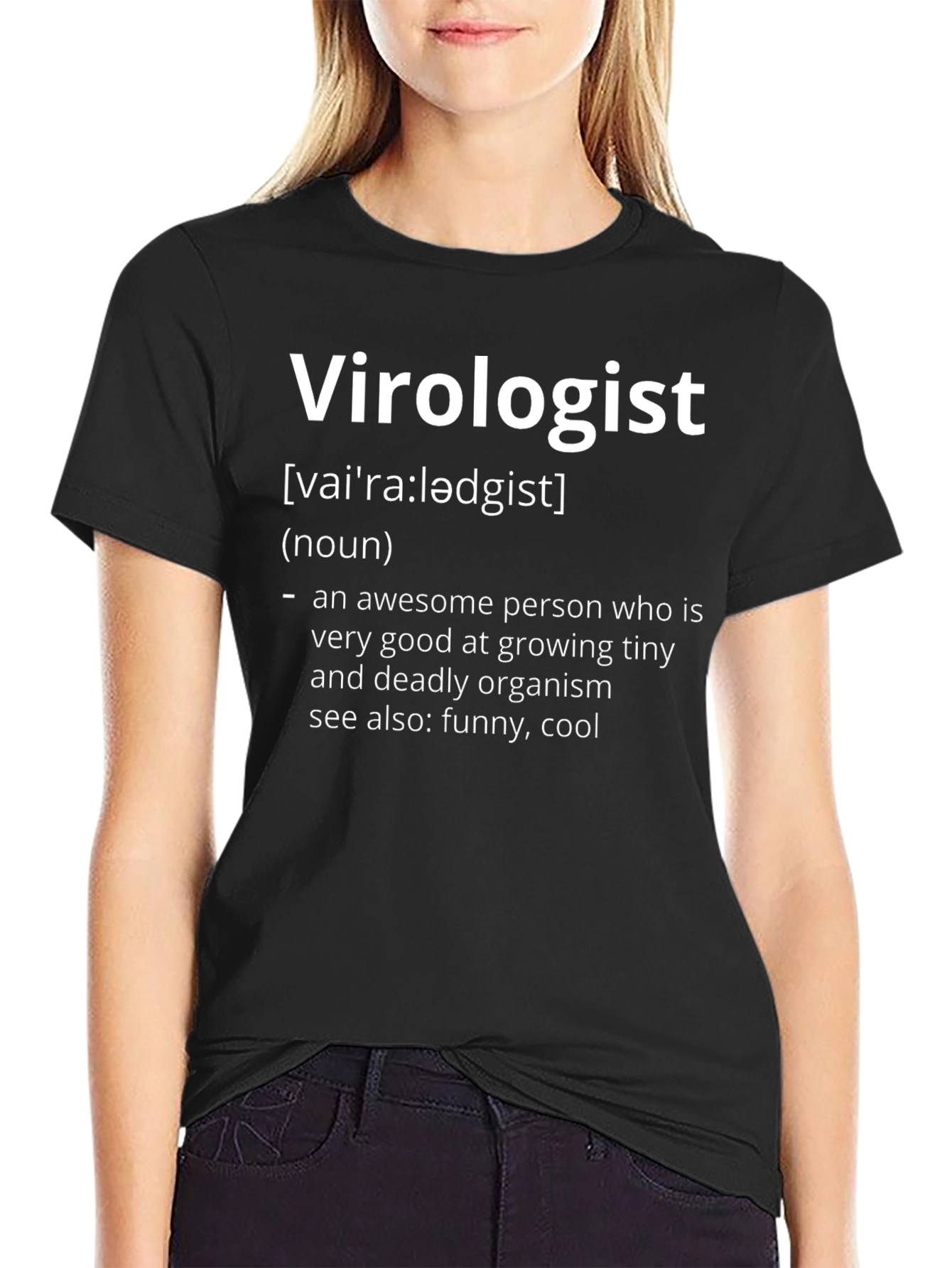 Virologist Definition T-Shirt - Funny & Cool Science Tee