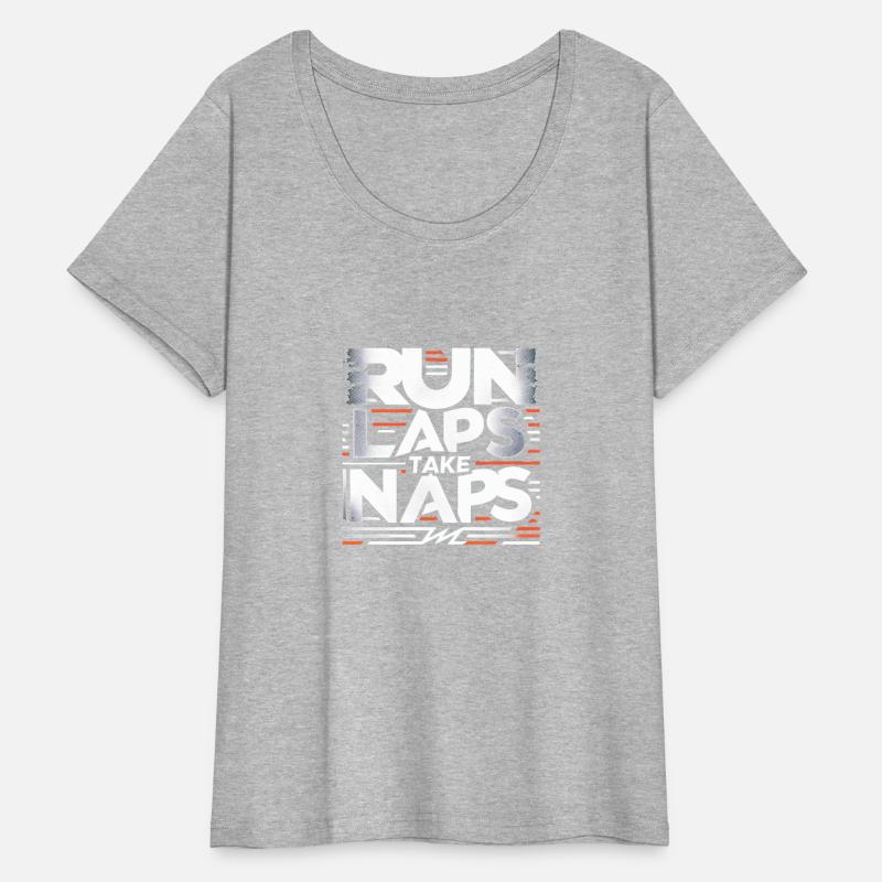Run Laps Take Naps 6