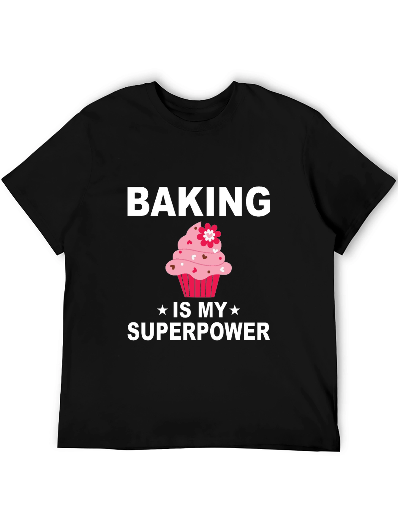 Baking is My Superpower T-Shirt