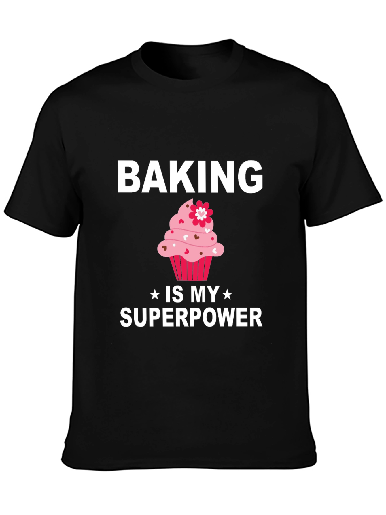 Baking is My Superpower T-Shirt