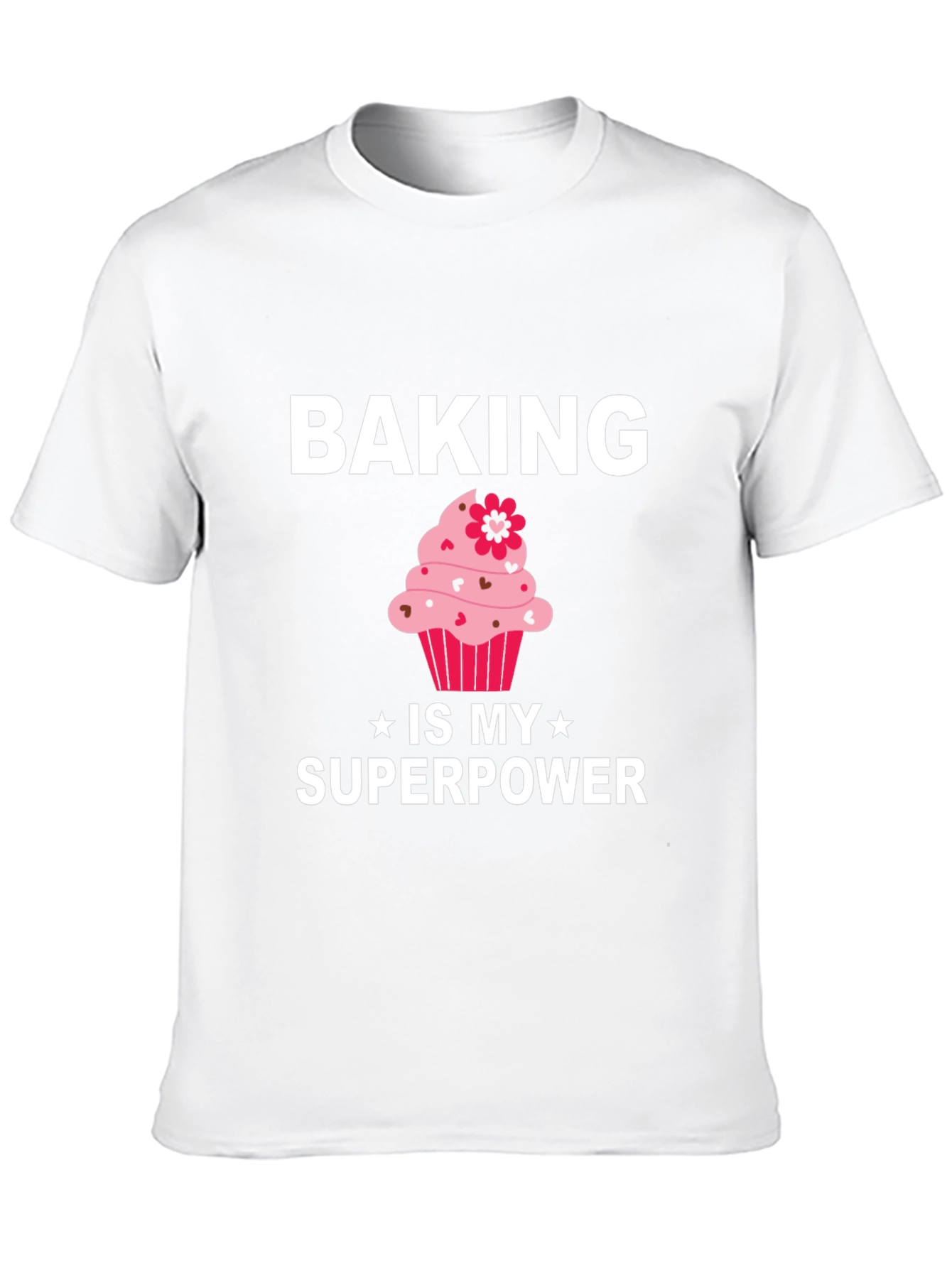 Baking is My Superpower T-Shirt