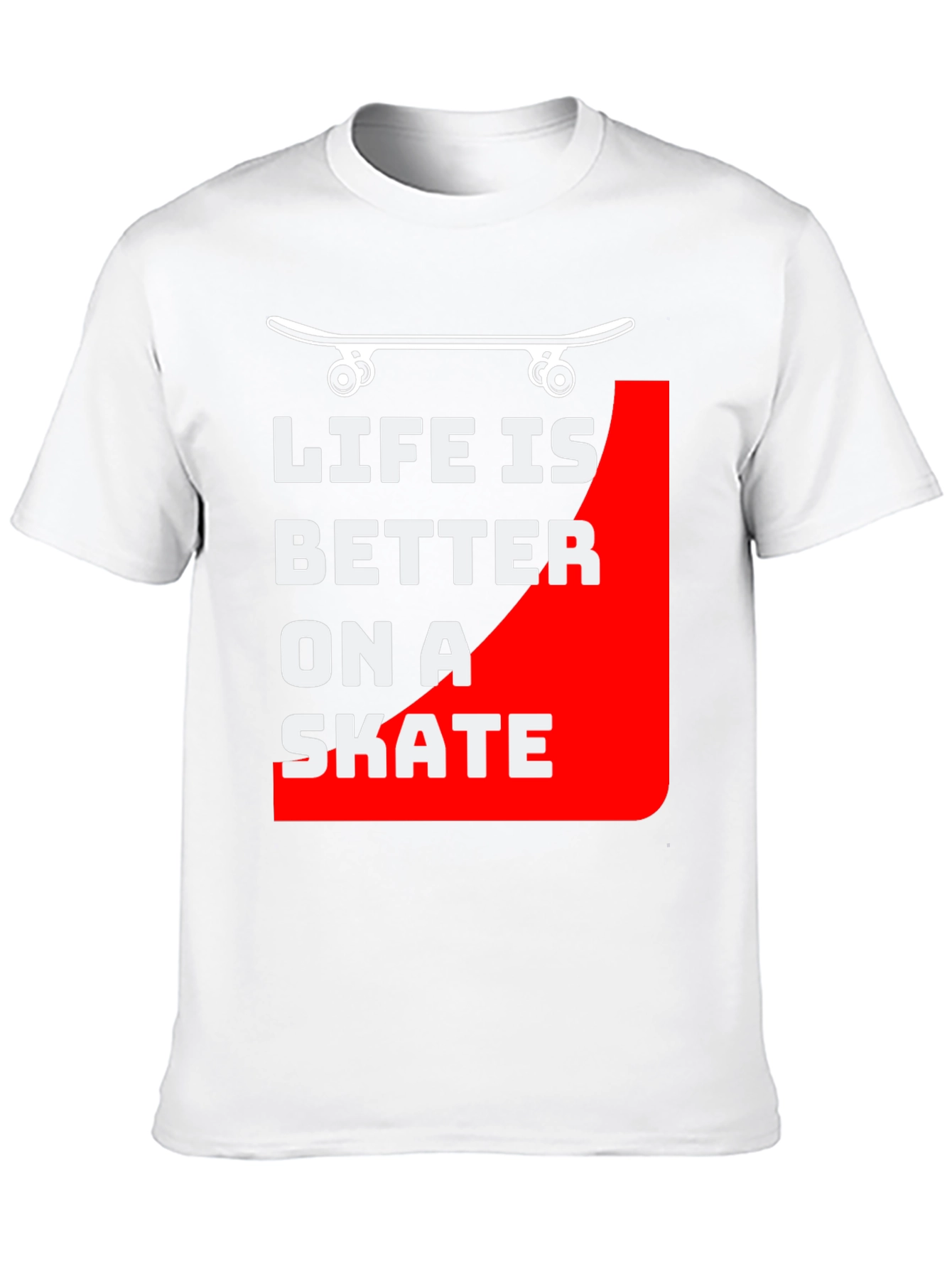 Life is Better on a Skate T-Shirt