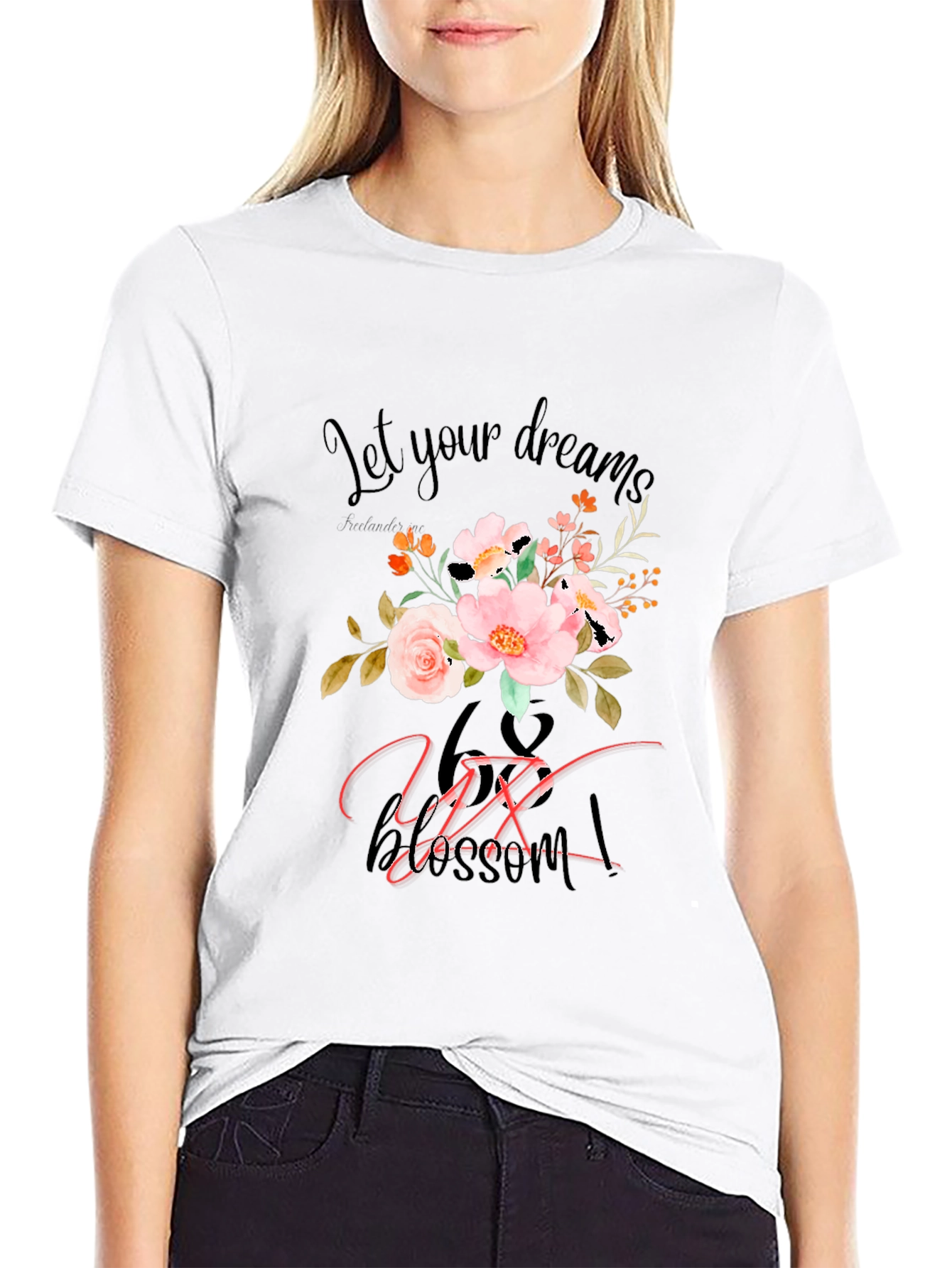 Floral Dreams T-Shirt - Let Your Dreams Blossom