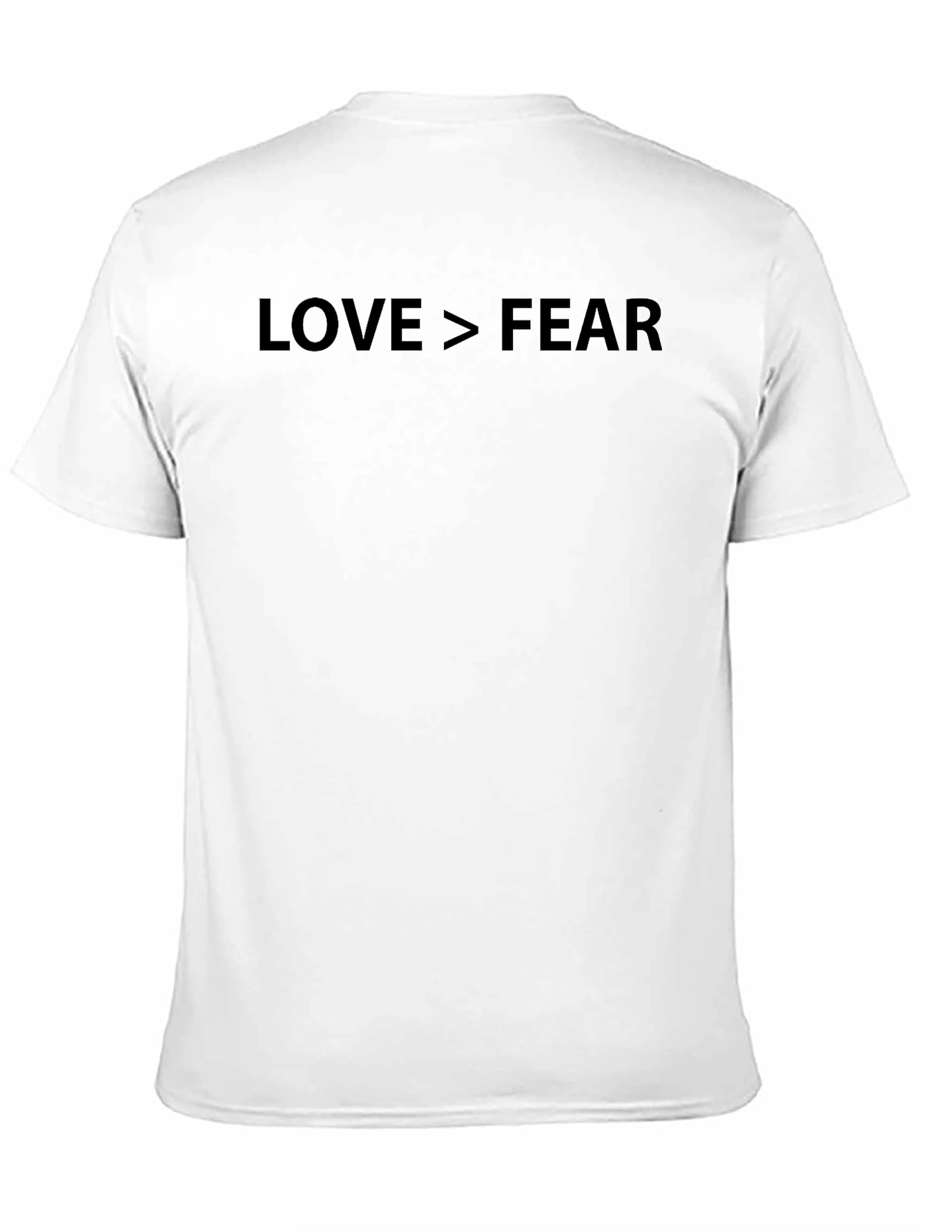 Love > Fear T-Shirt - Motivational Graphic Tee