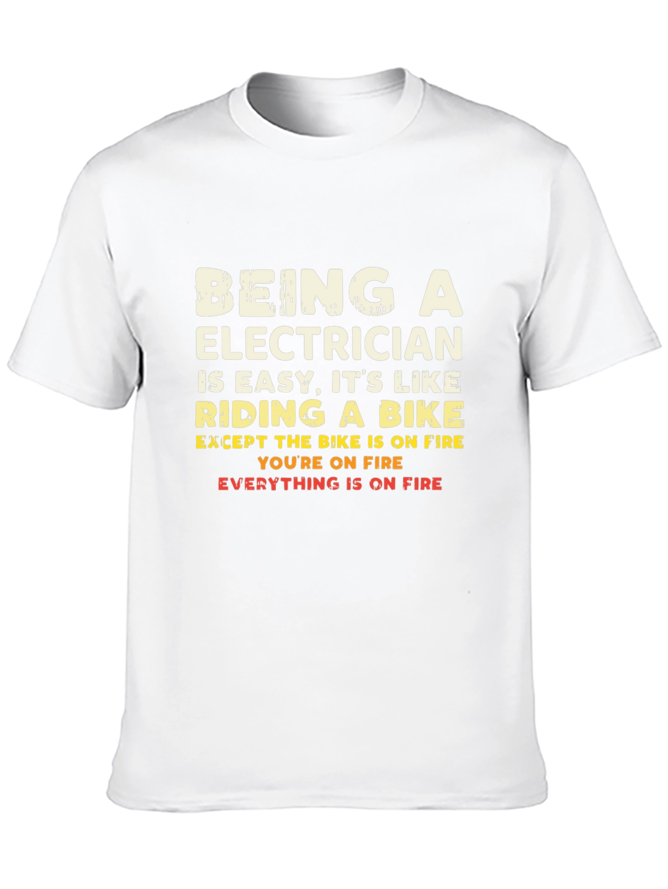Electricians Joke T-Shirt: Riding a Bike on Fire Tee