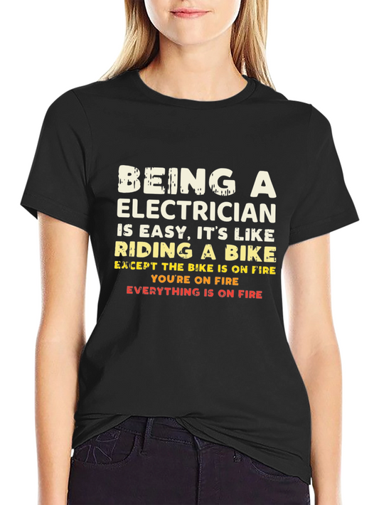 Electricians Joke T-Shirt: Riding a Bike on Fire Tee