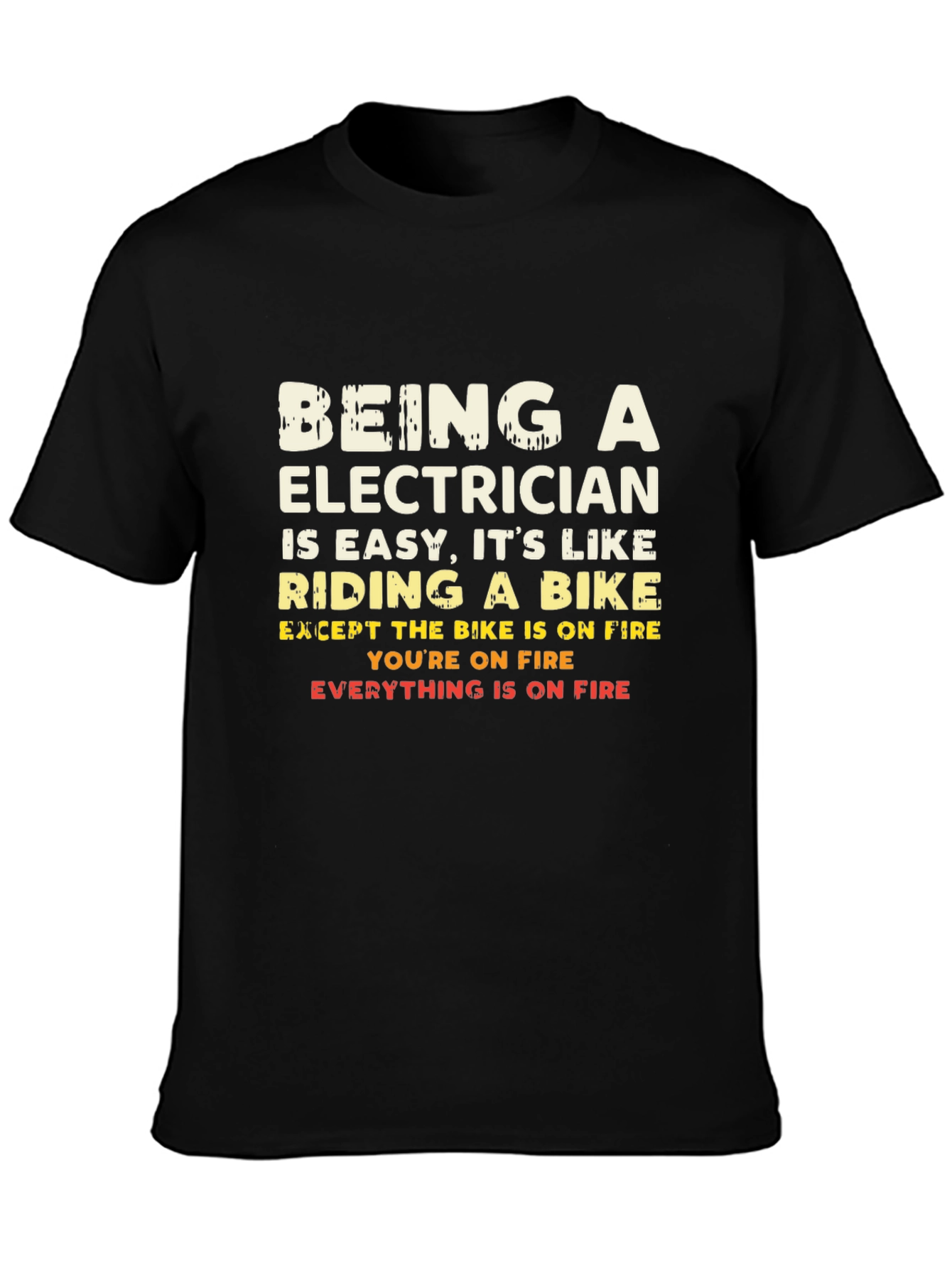 Electricians Joke T-Shirt: Riding a Bike on Fire Tee