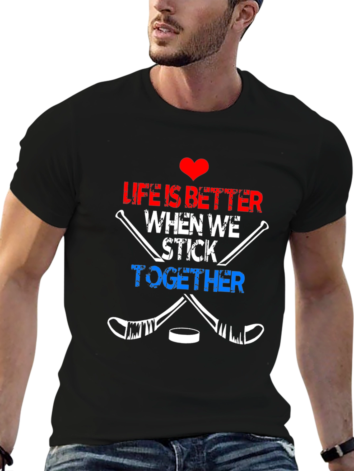 Life Is Better When We Stick Together Hockey T-Shirt