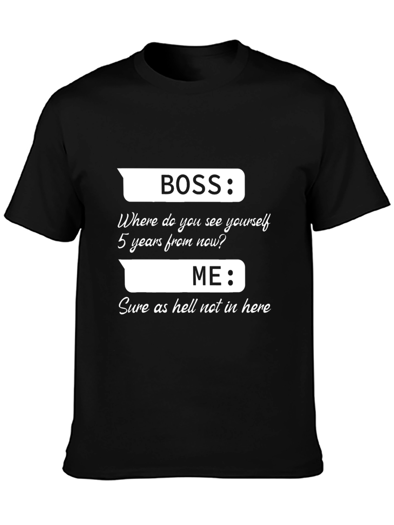Funny Boss vs. Me T-Shirt - Sarcastic Employee Gift