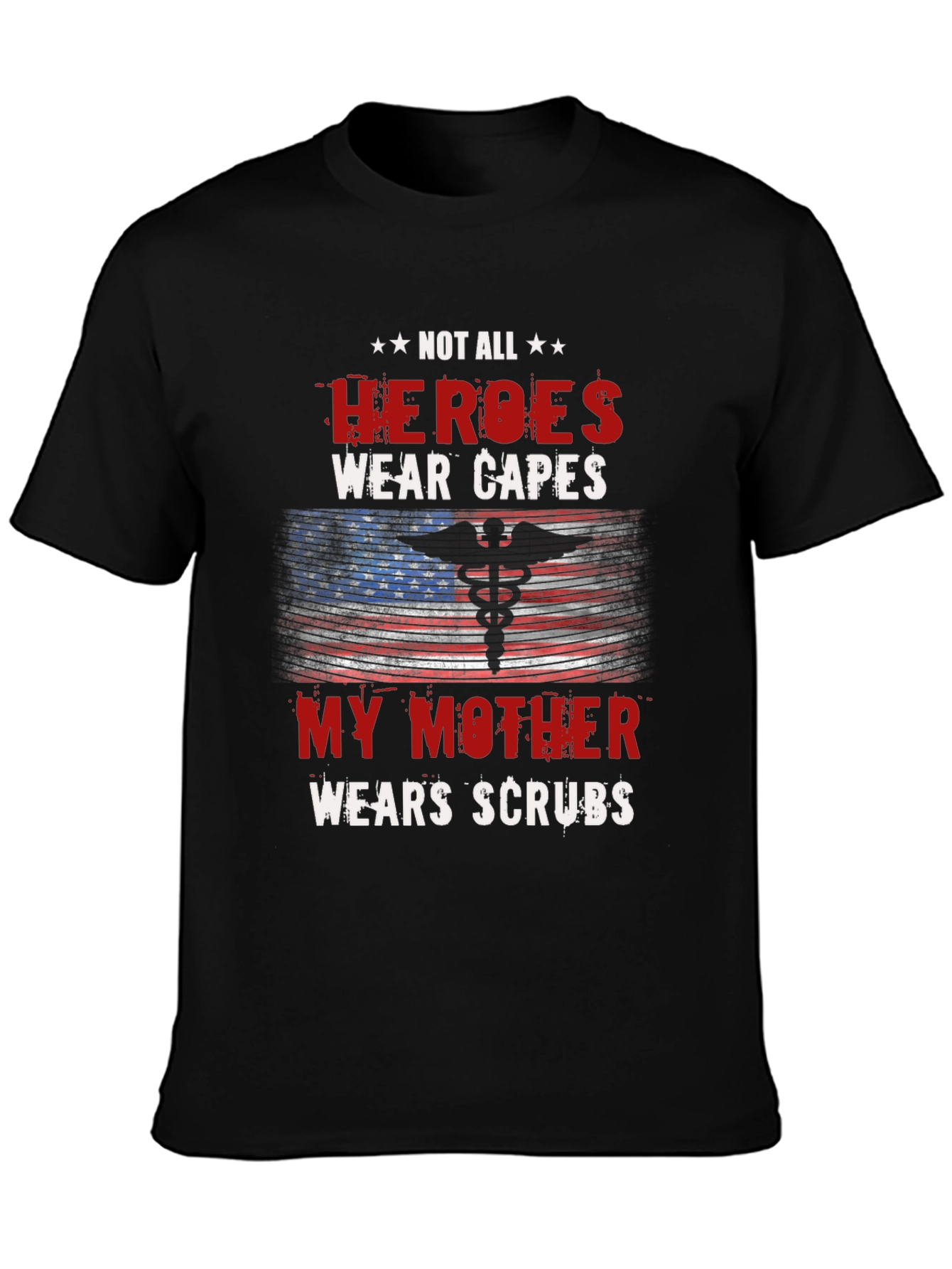 Hero Mother Nurse T-Shirt - Medical Scrubs Apparel