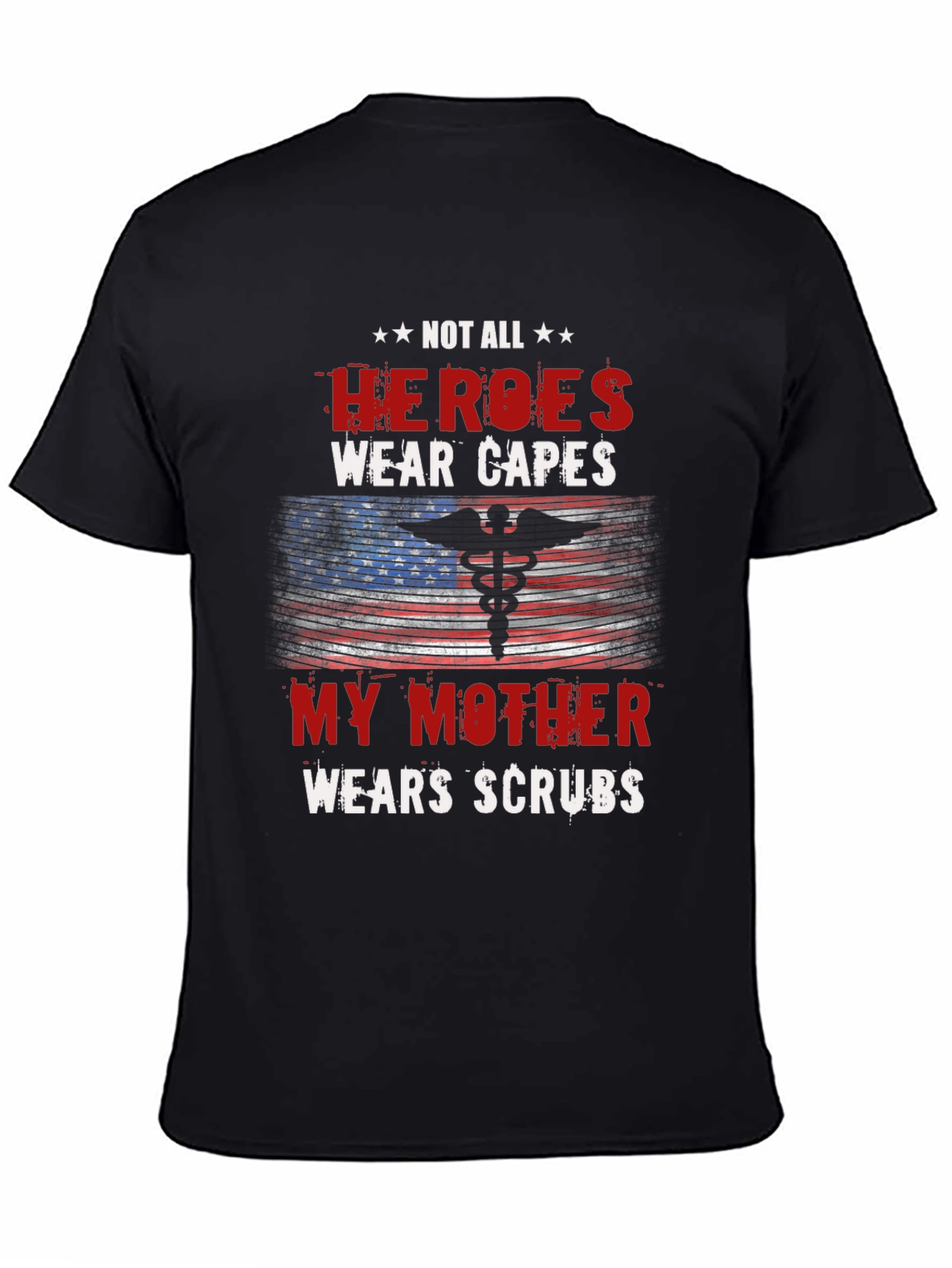 Hero Mother Nurse T-Shirt - Medical Scrubs Apparel