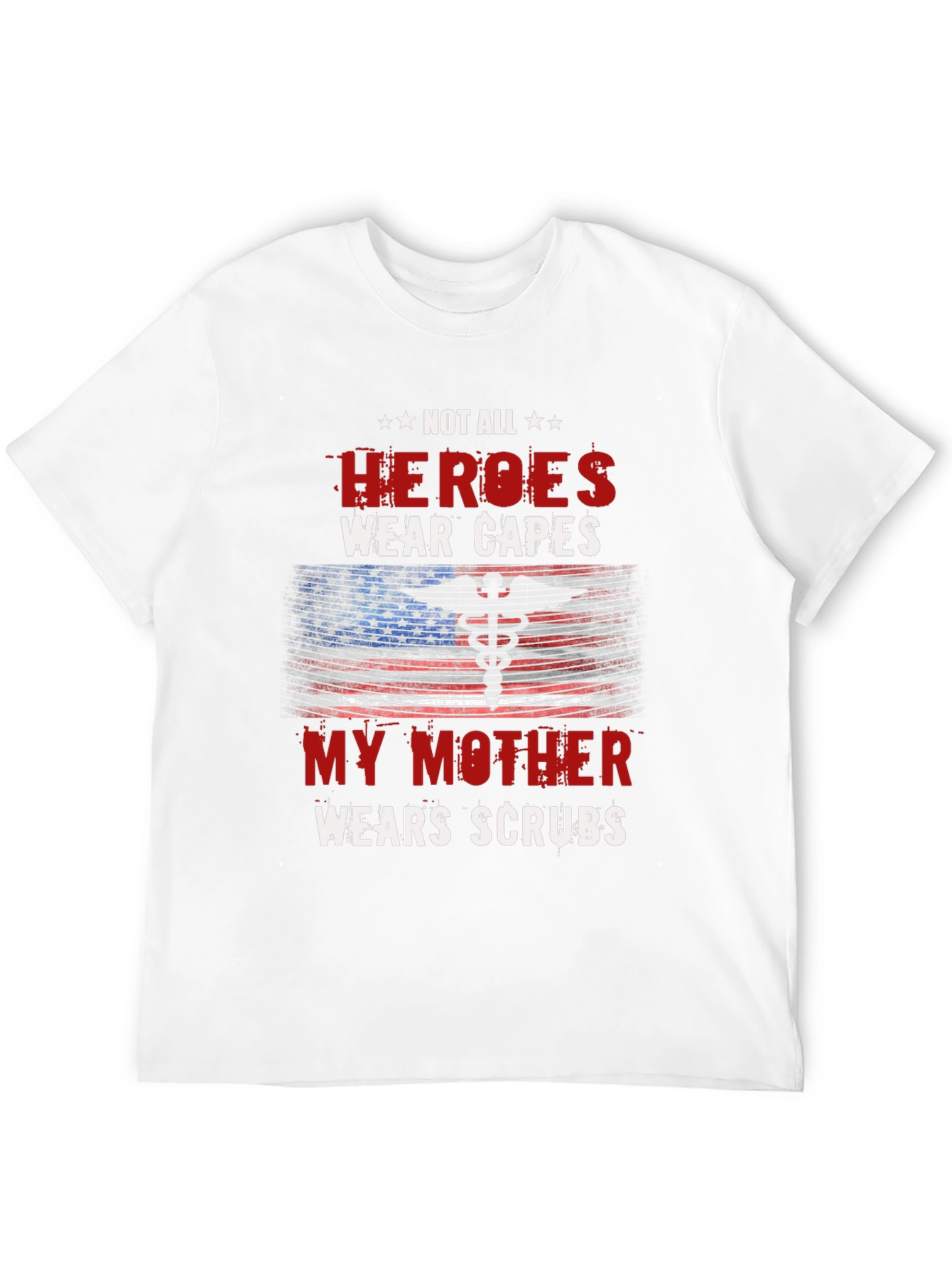 Hero Mother Nurse T-Shirt - Medical Scrubs Apparel
