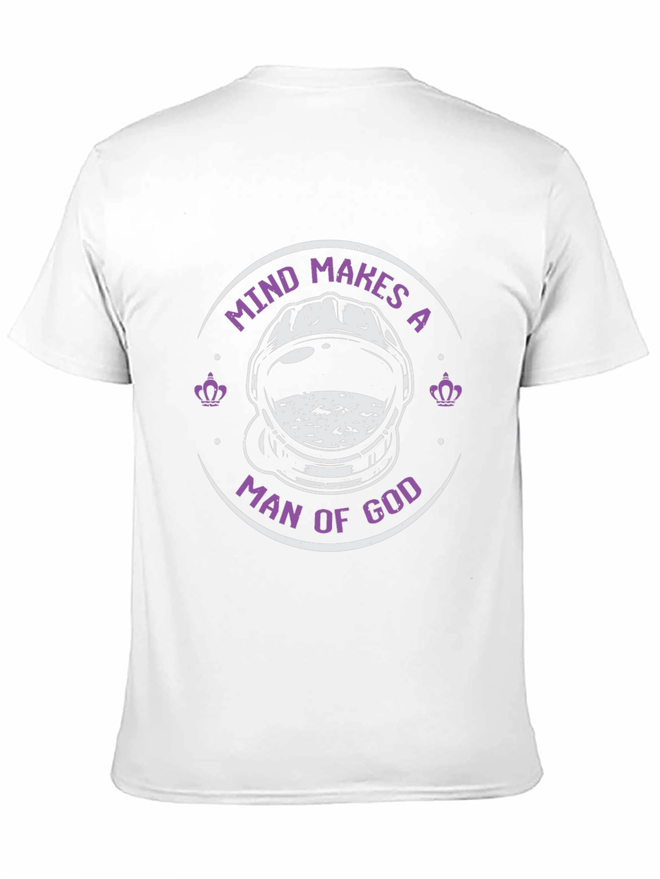 Mind Makes A Man of God Graphic Tee