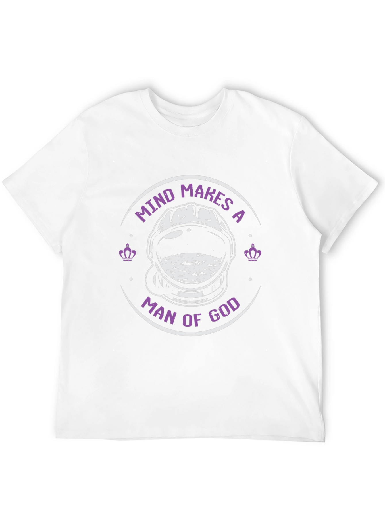 Mind Makes A Man of God Graphic Tee