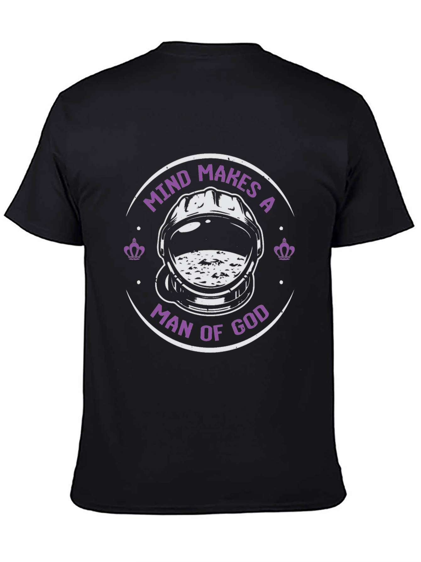 Mind Makes A Man of God Graphic Tee