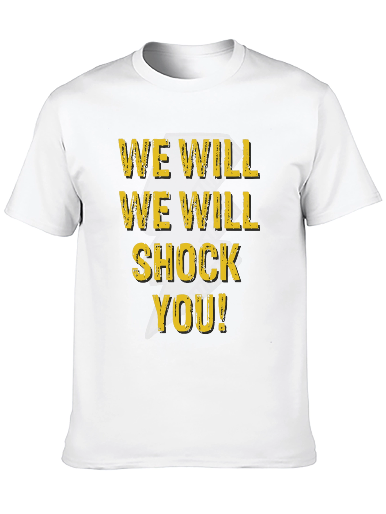 We Will Shock You Graphic T-Shirt