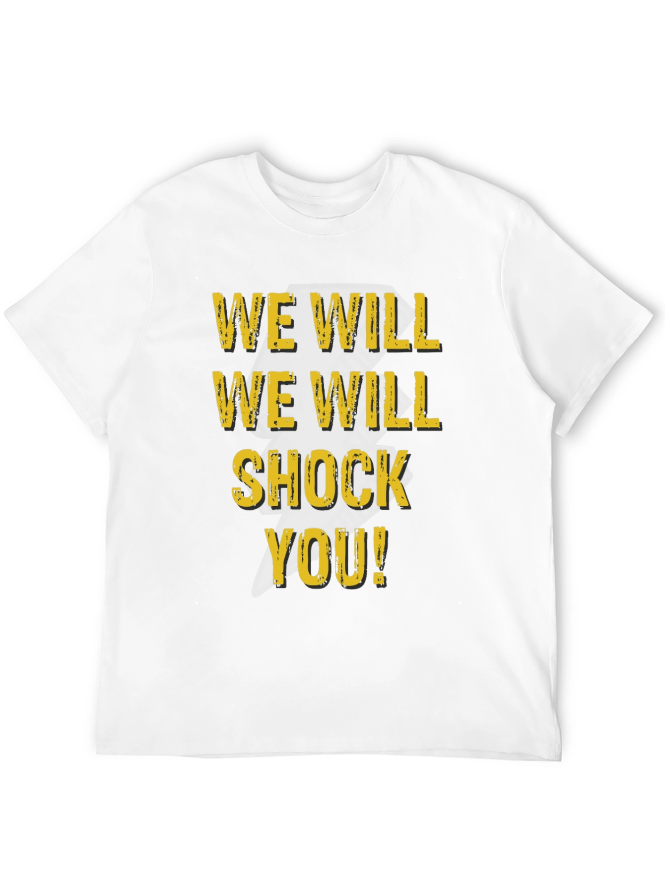 We Will Shock You Graphic T-Shirt