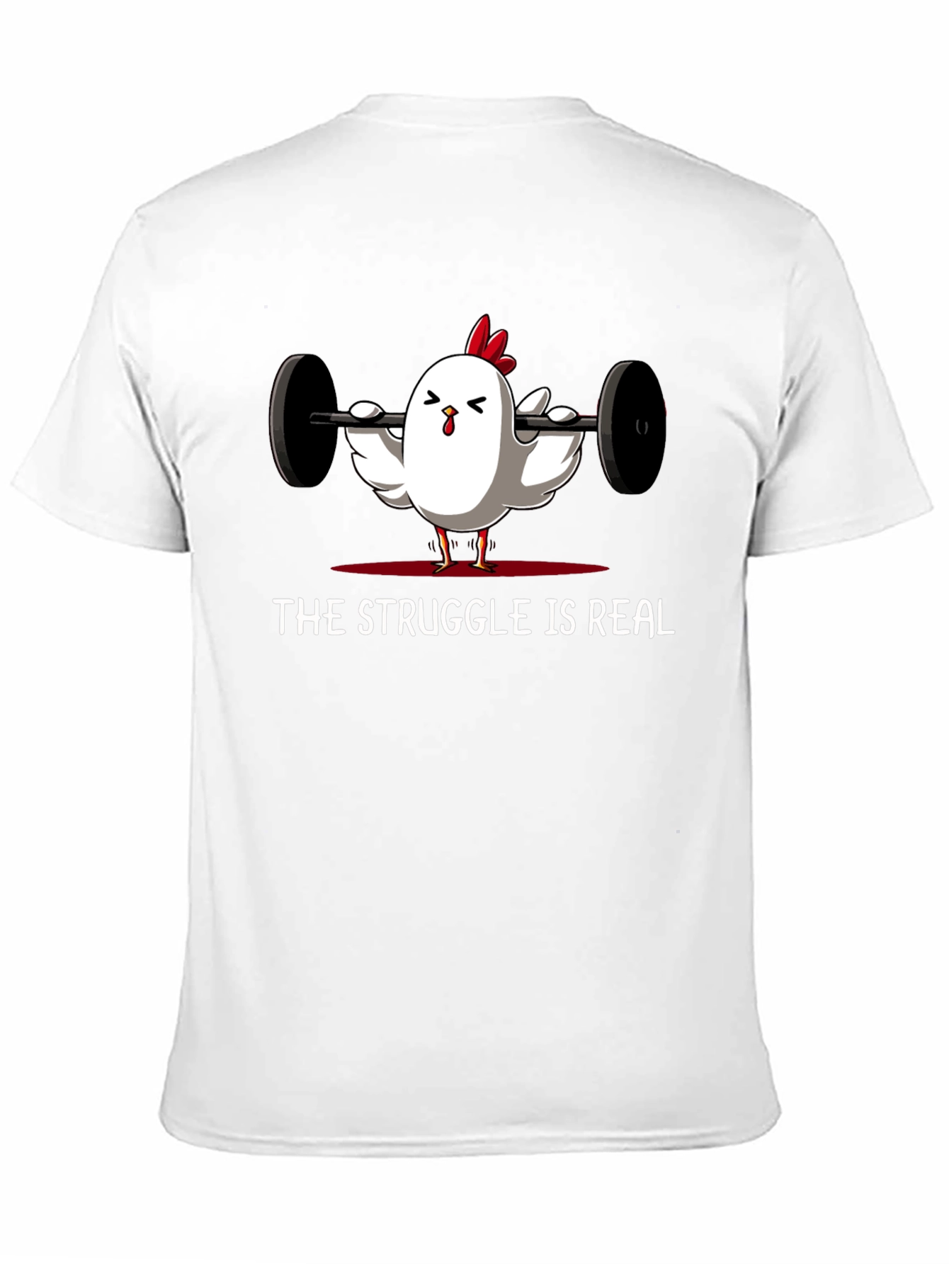 Struggle is Real Chicken Lifting T-Shirt