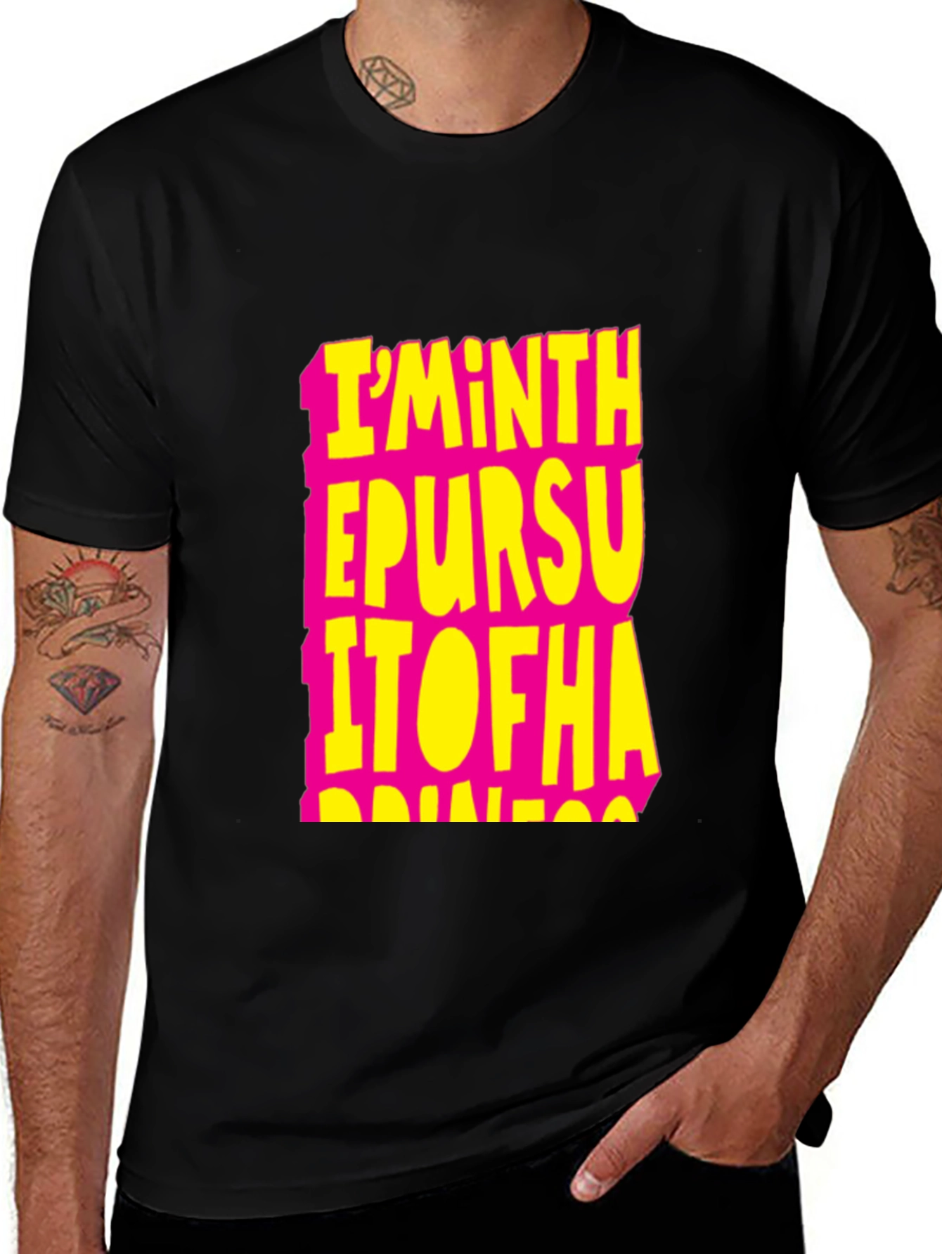 Im In The Pursuit Of Happiness T-Shirt