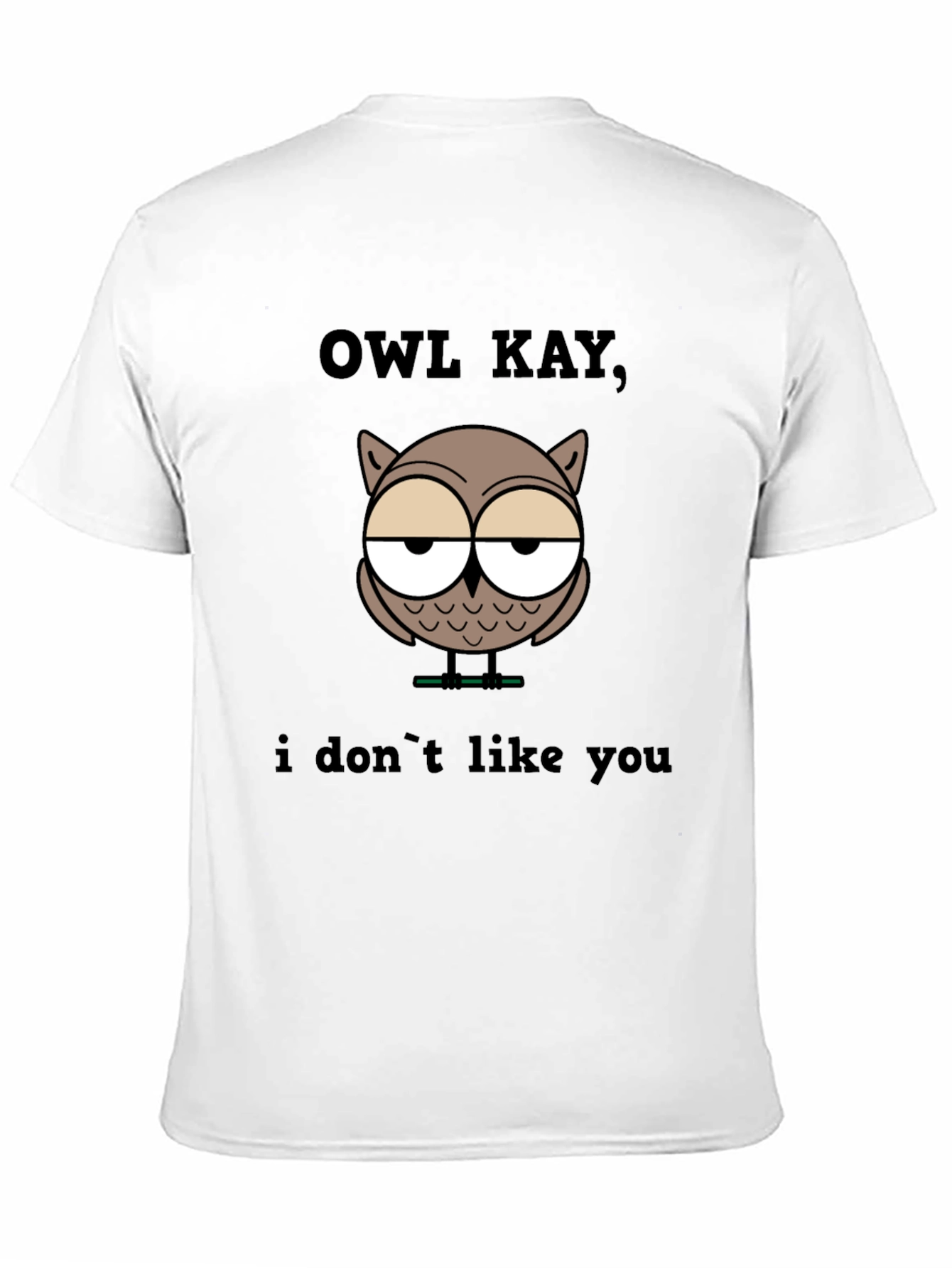 Owl Kay Funny Graphic T-Shirt