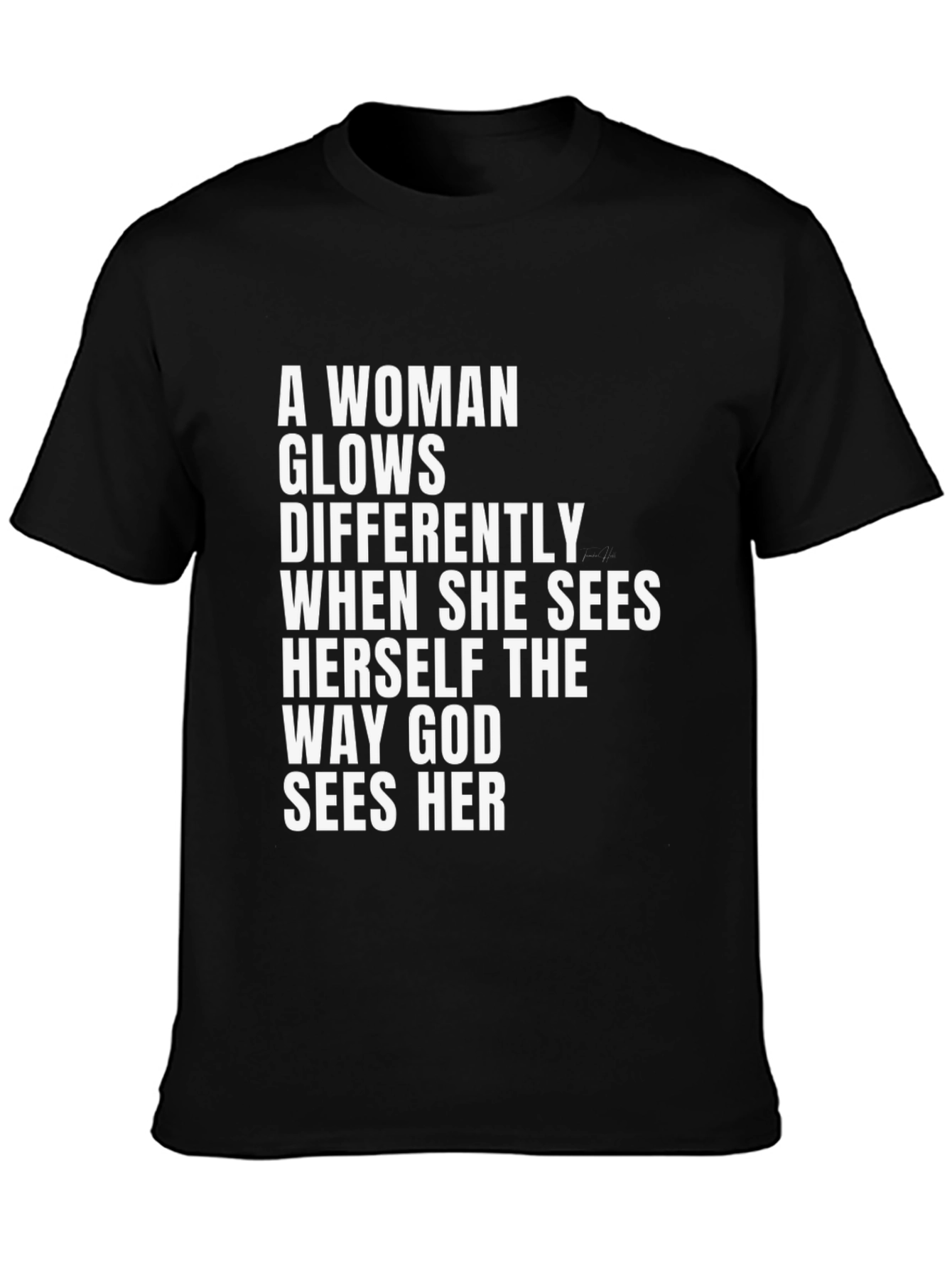 Inspirational Womans T-Shirt