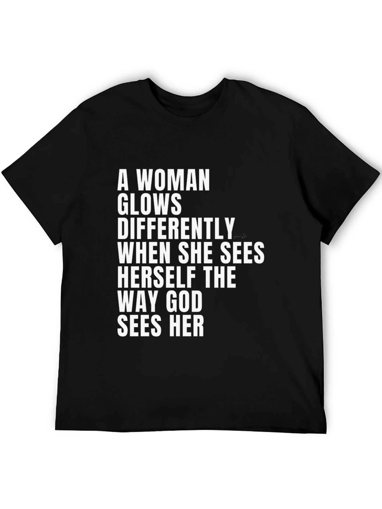 Inspirational Womans T-Shirt