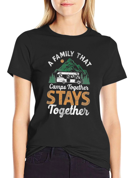 Family Camping T-Shirt - Camps Together Stays Together
