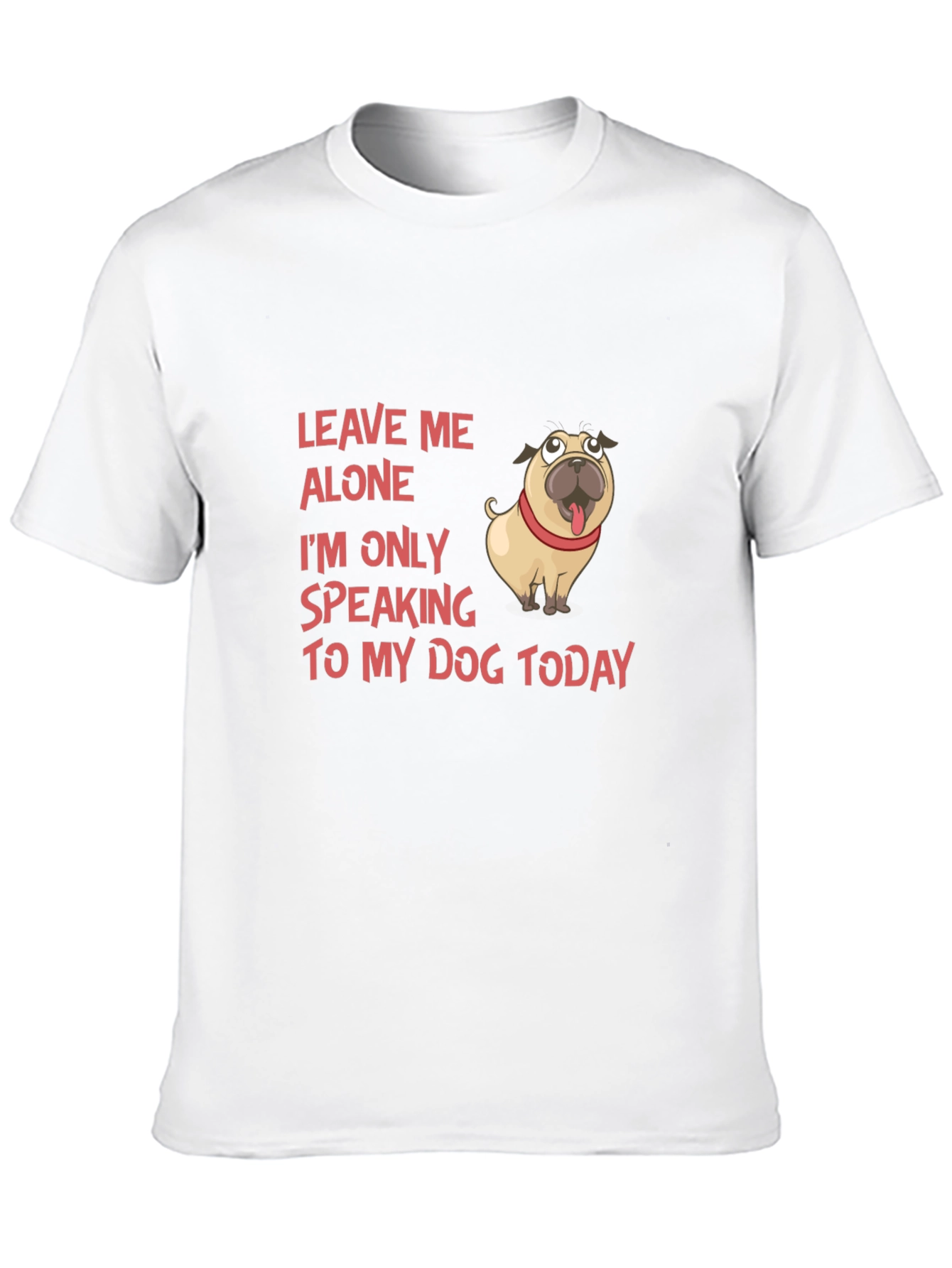 Leave Me Alone Dog T-Shirt