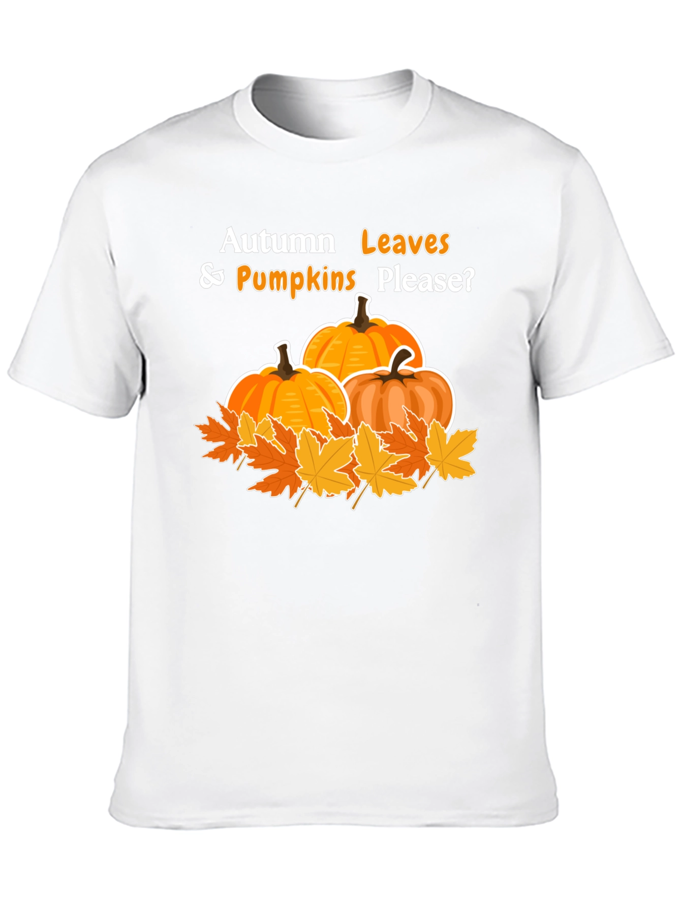 Autumn Leaves and Pumpkins Please T-Shirt