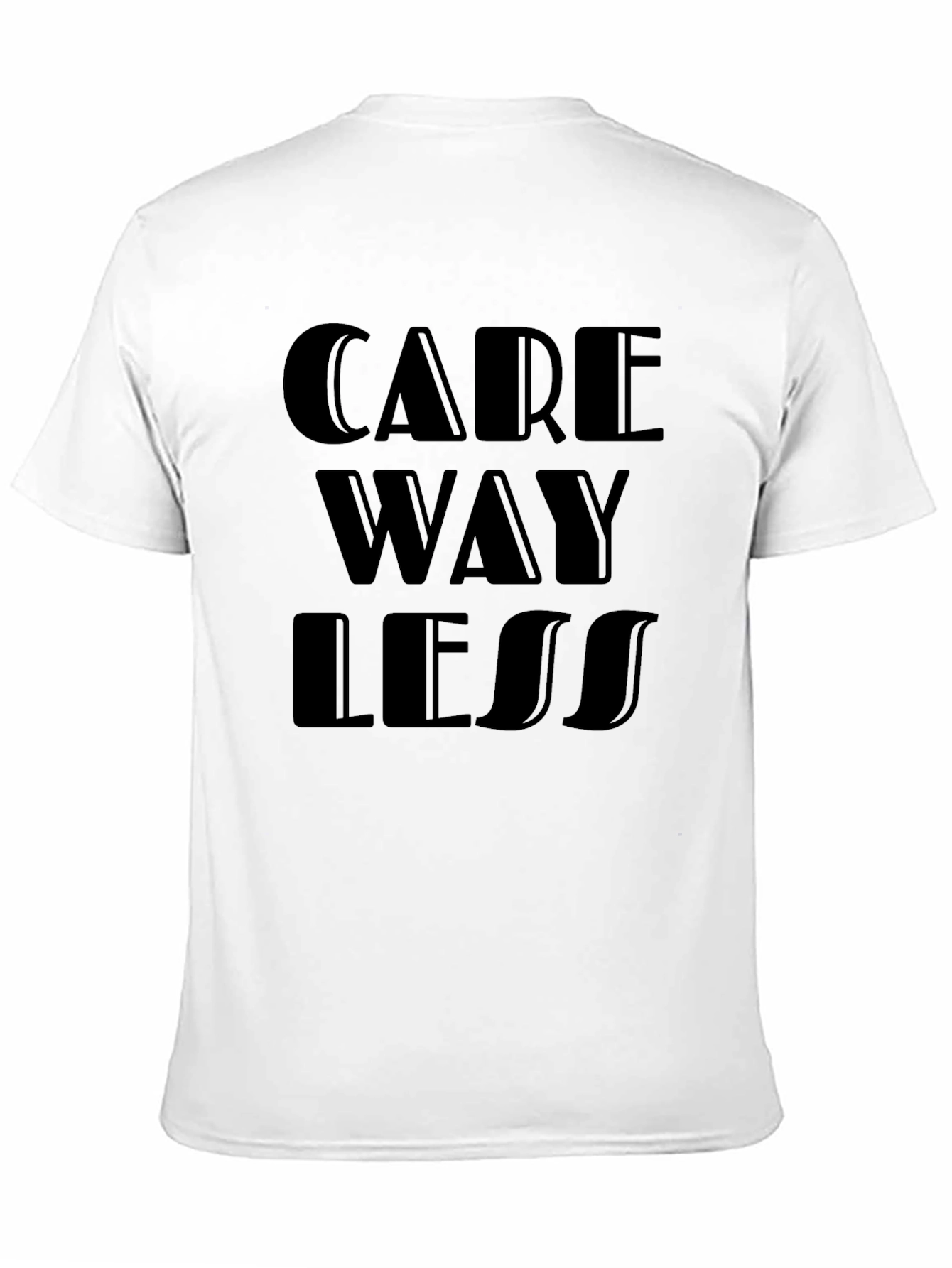 Care Way Less Graphic T-Shirt - Black