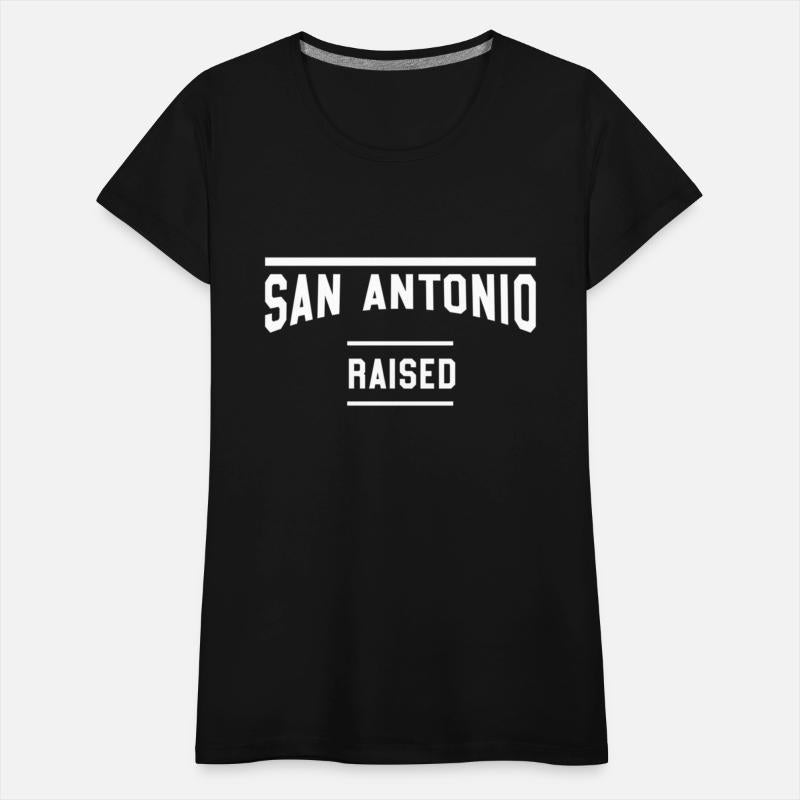 San Antonio Raised Hometown Texas Home State Tx Am