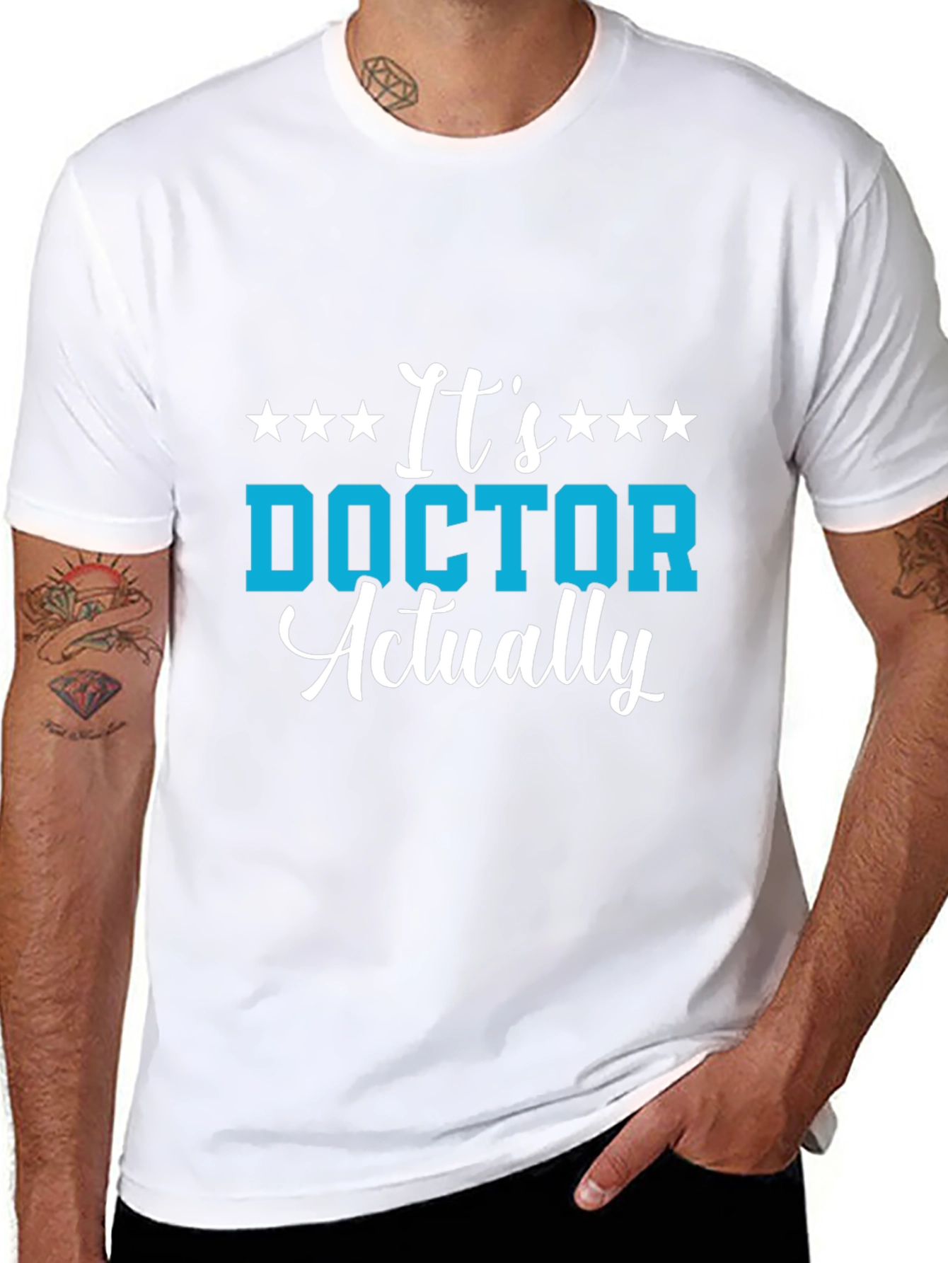 Its Doctor Actually T-Shirt - Medical Professional Gift