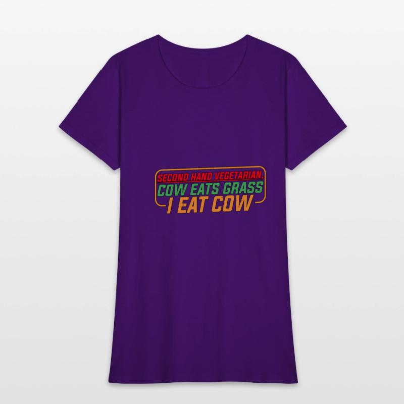 Second Hand Vegetarian, Cow Eats Grass, I Eat Cow4