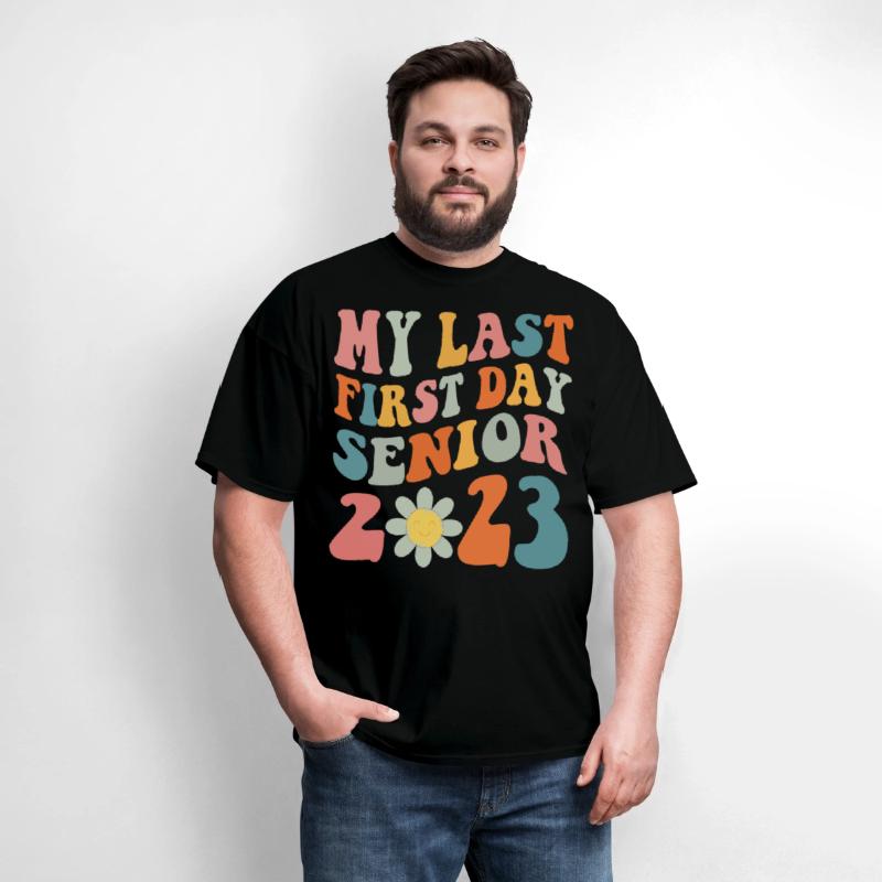 Senior 2023 Graduation My Last First Day2023