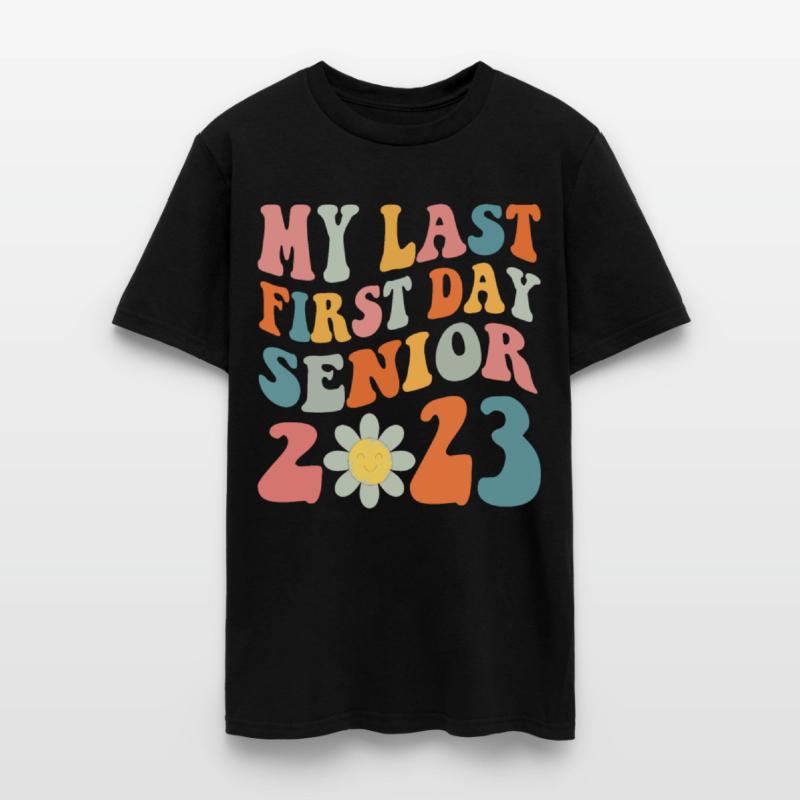 Senior 2023 Graduation My Last First Day2023