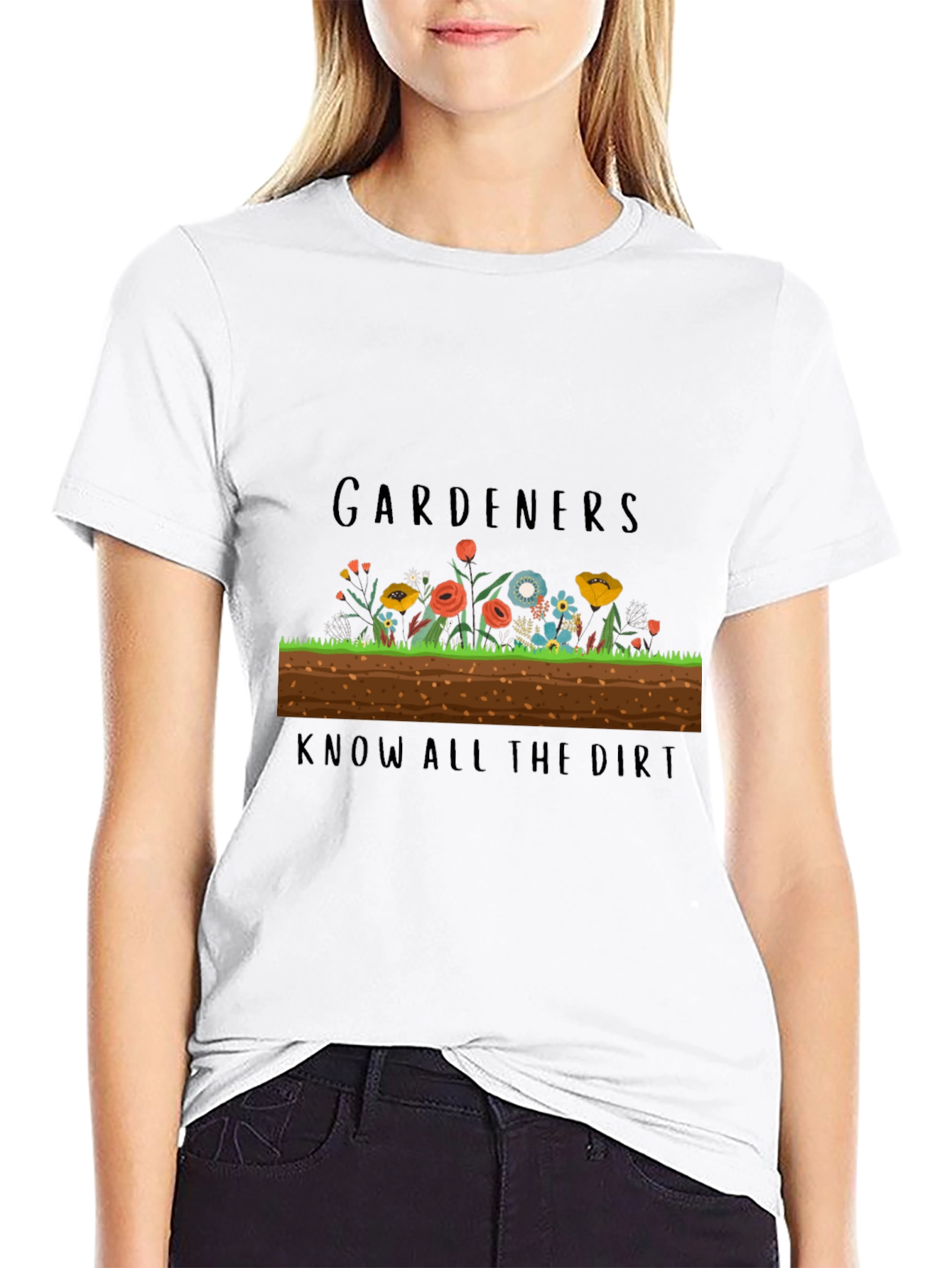 Gardeners Know All the Dirt Black T-Shirt