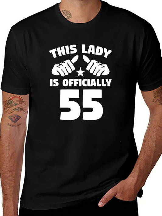 Funny 55th Birthday T-Shirt - This Lady is Officially 55!